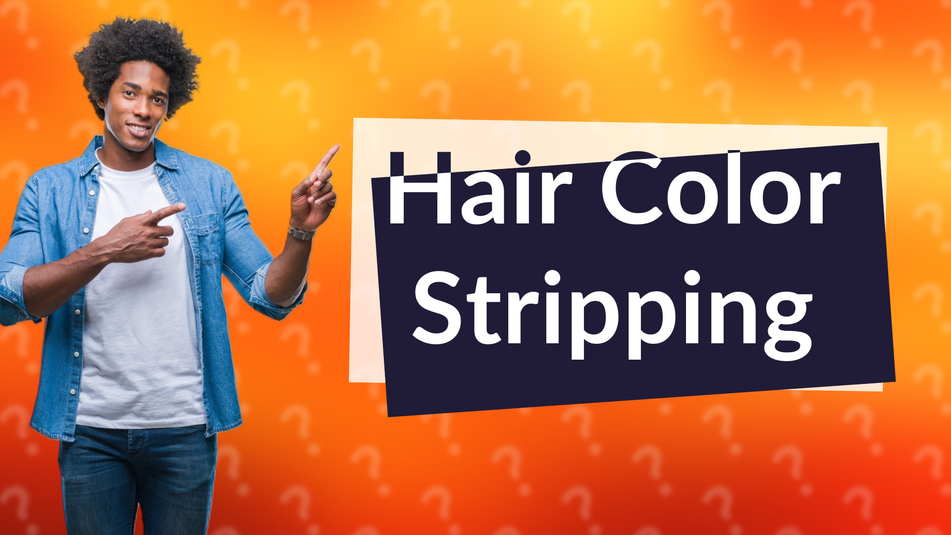 Hair Color Stripping