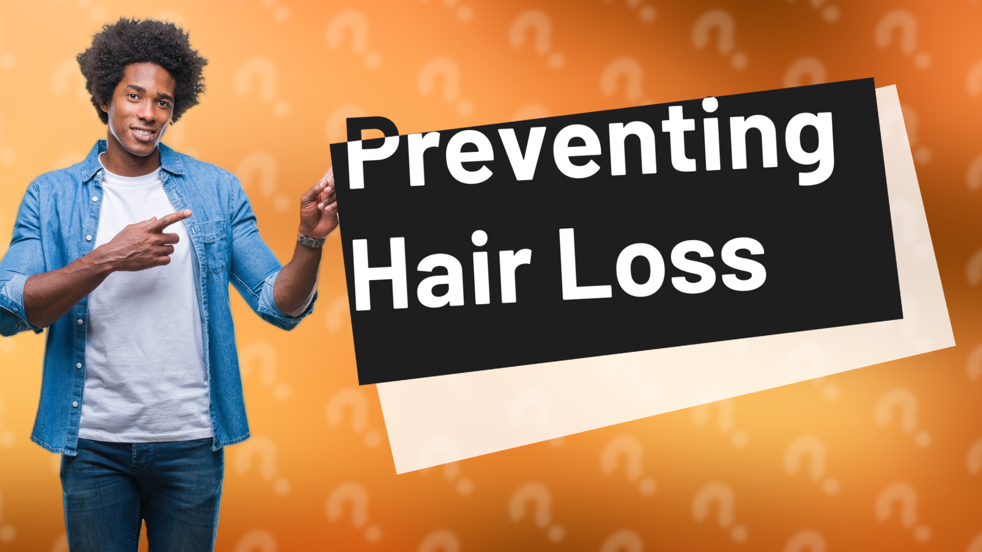 Preventing Hair Loss