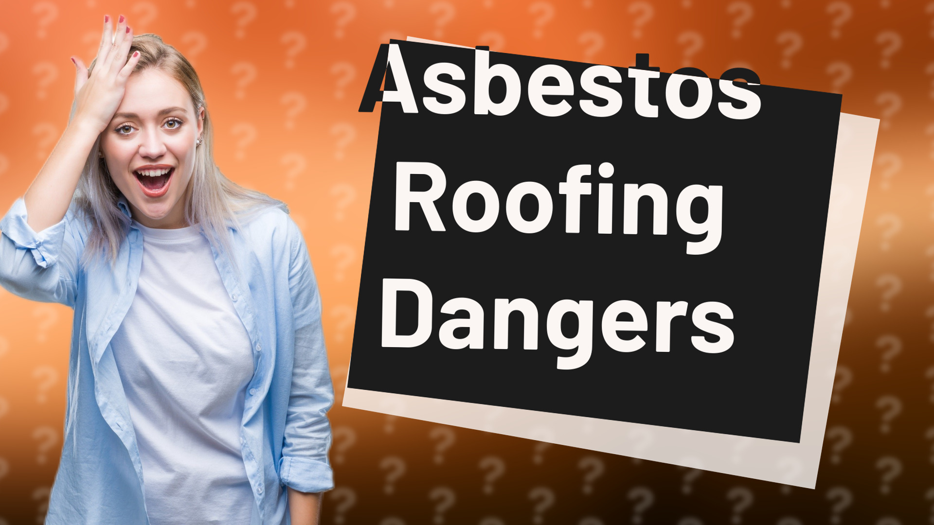 Asbestos Roofing Dangers