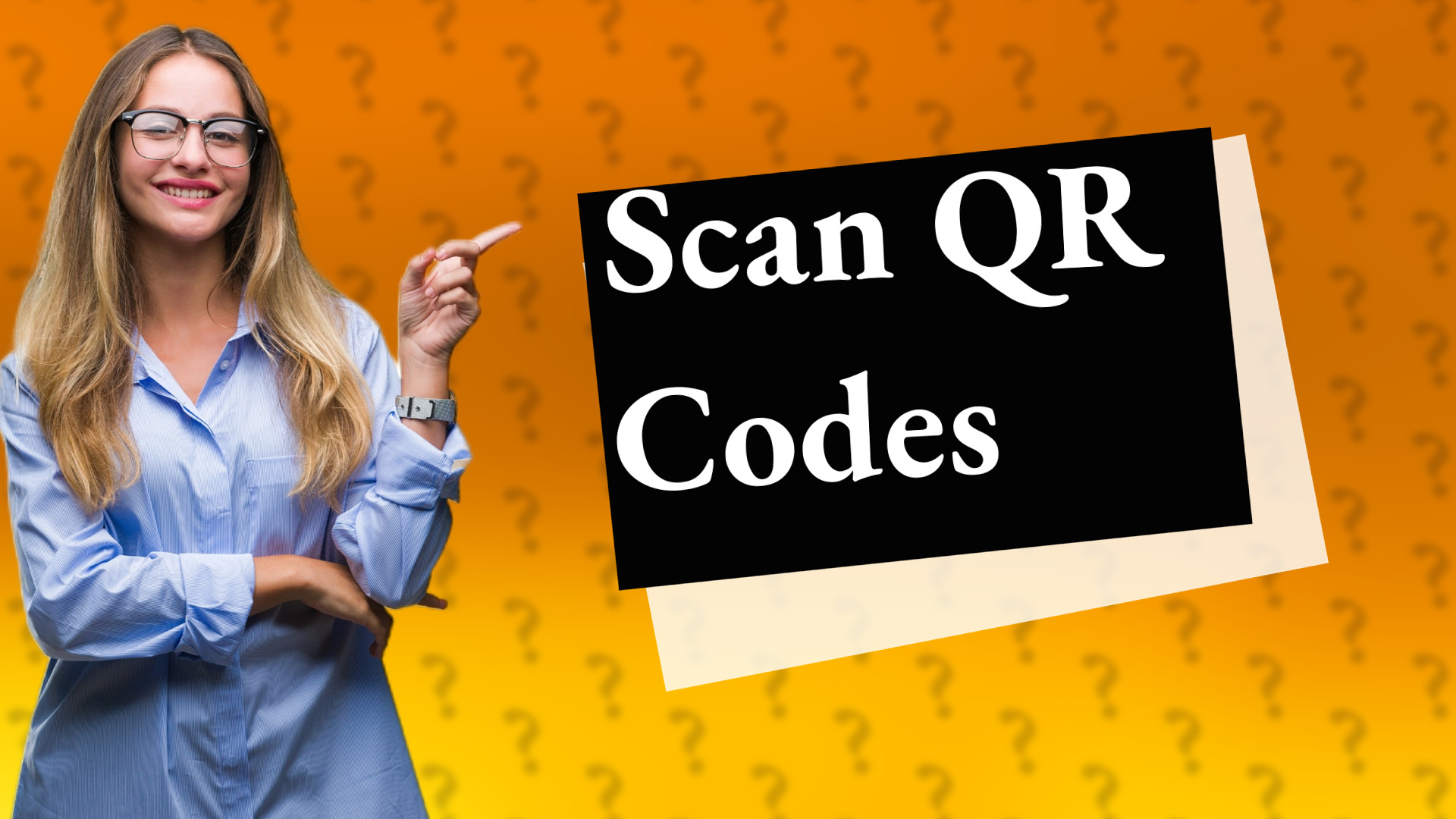 Scan QR Codes