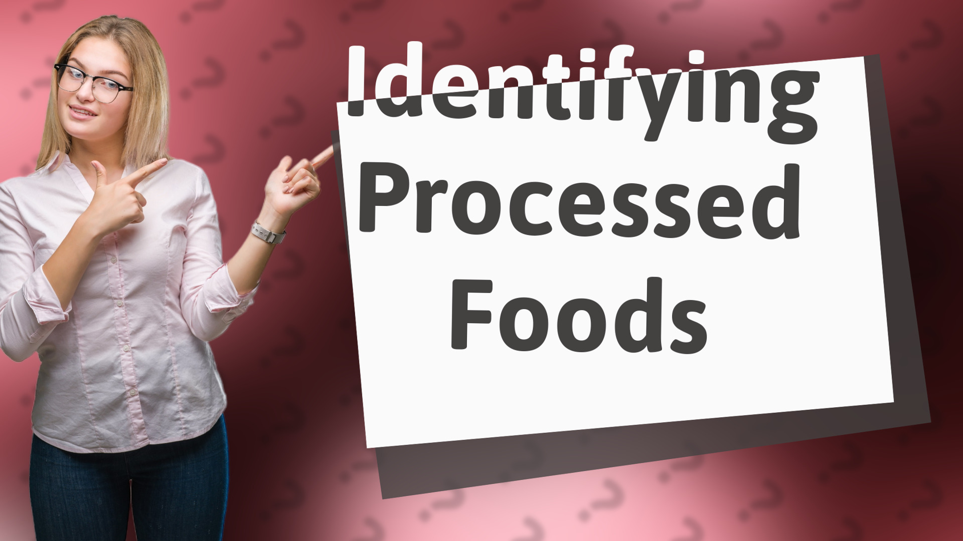 Identifying Processed Foods