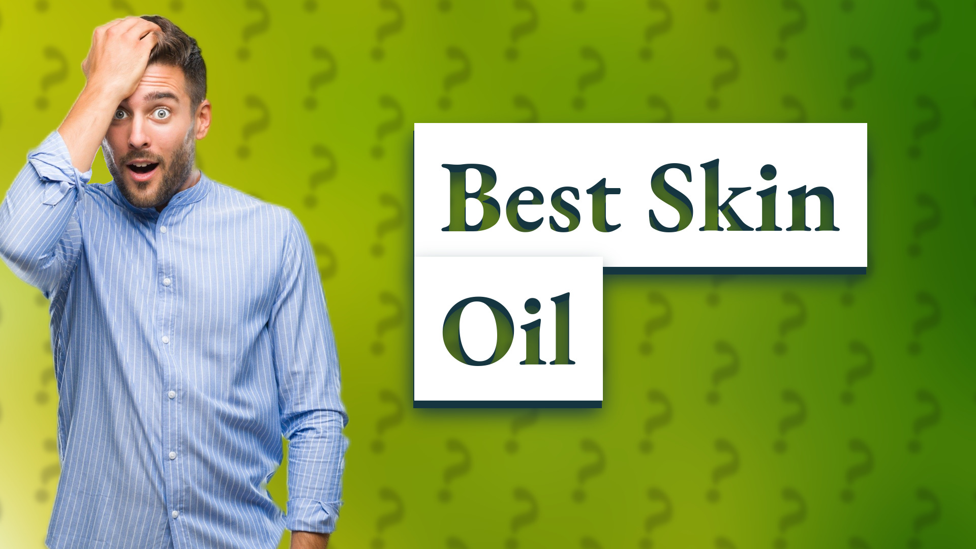 Best Skin Oil