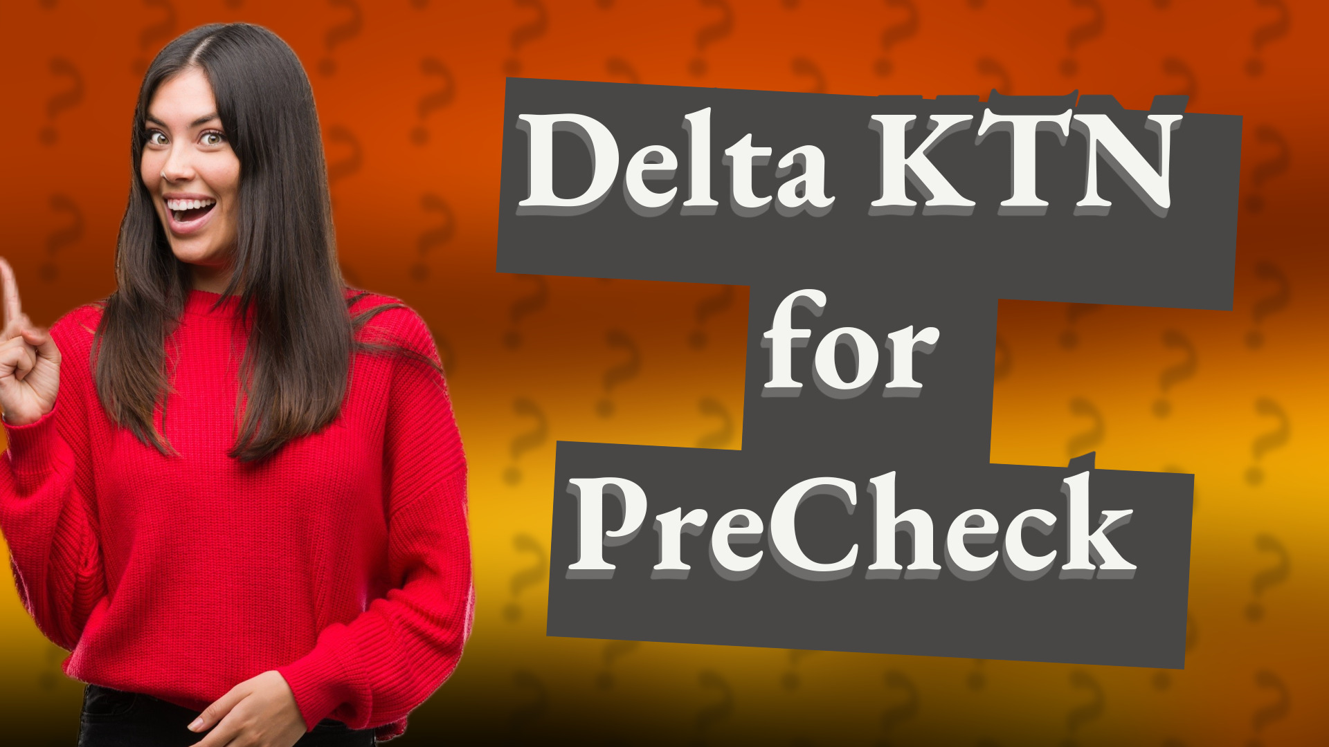 Delta KTN for PreCheck