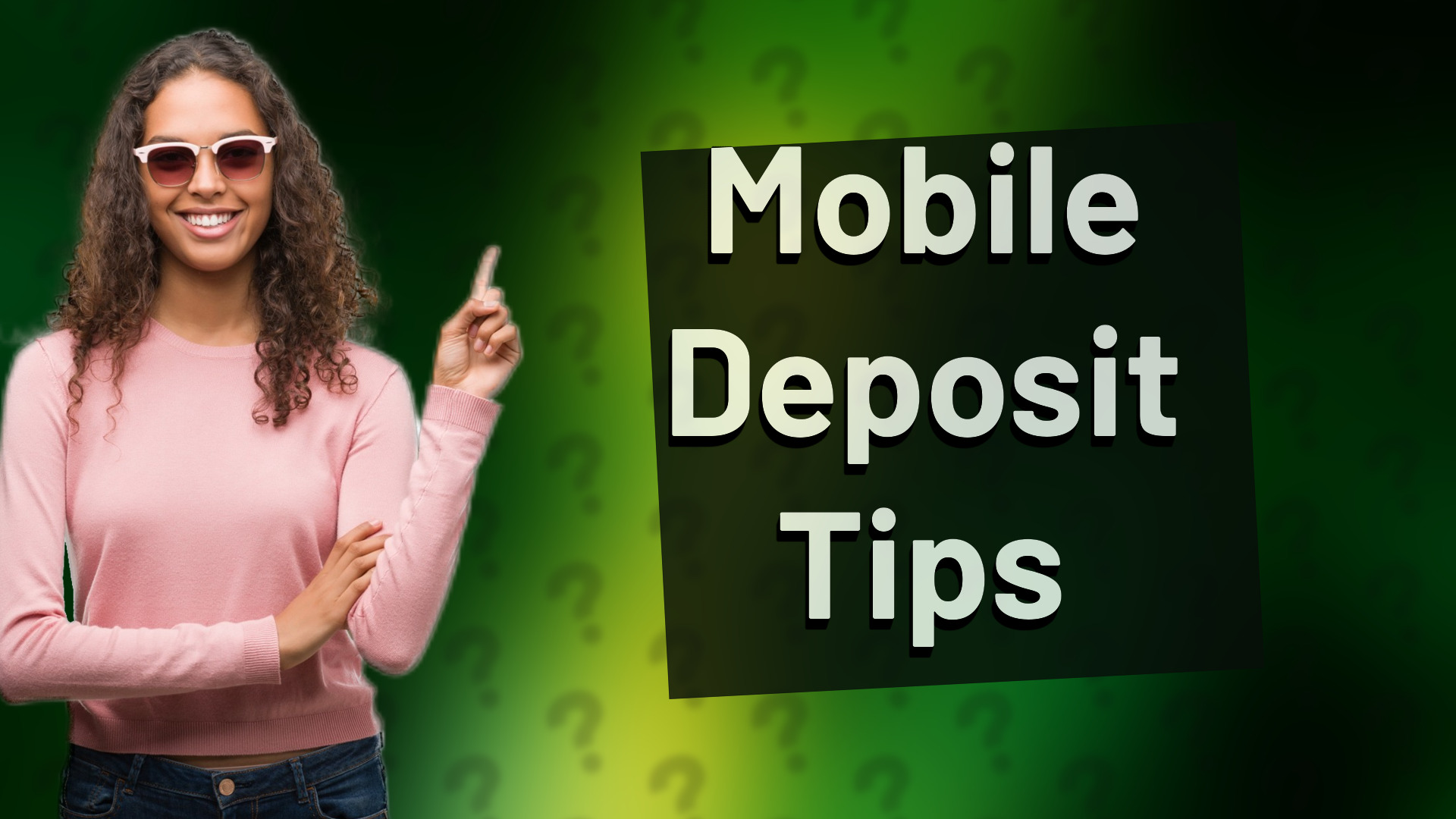 Mobile Deposit Tips