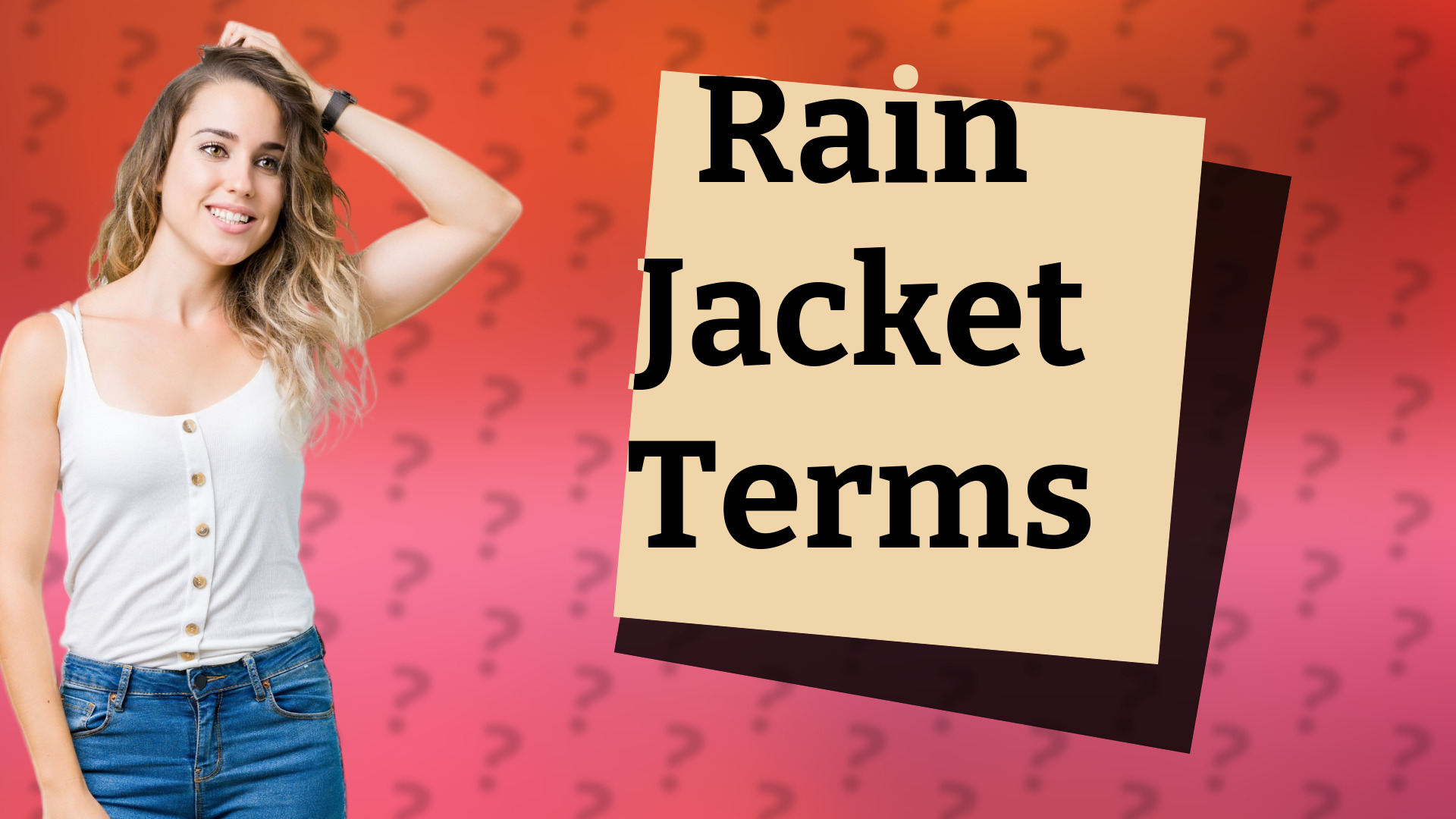Rain Jacket Terms