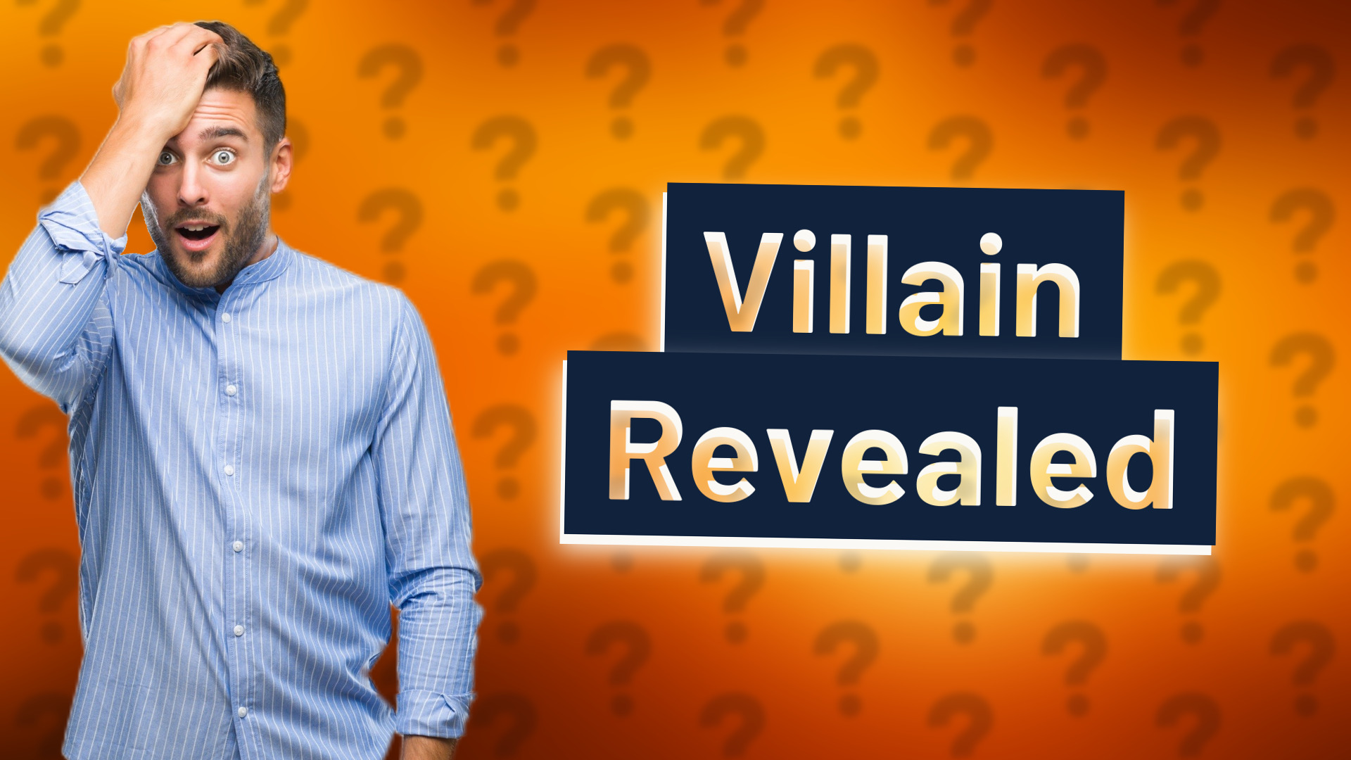 Villain Revealed