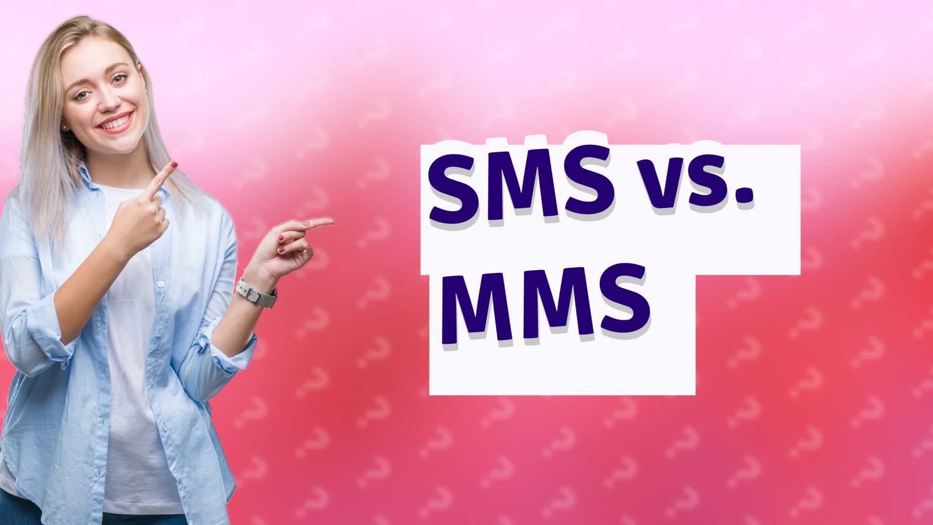 SMS vs. MMS