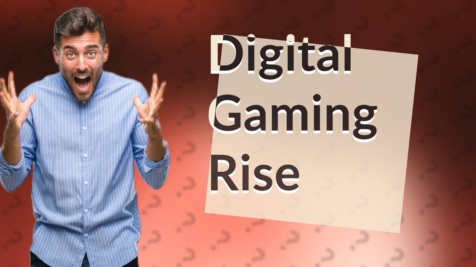 Digital Gaming Rise