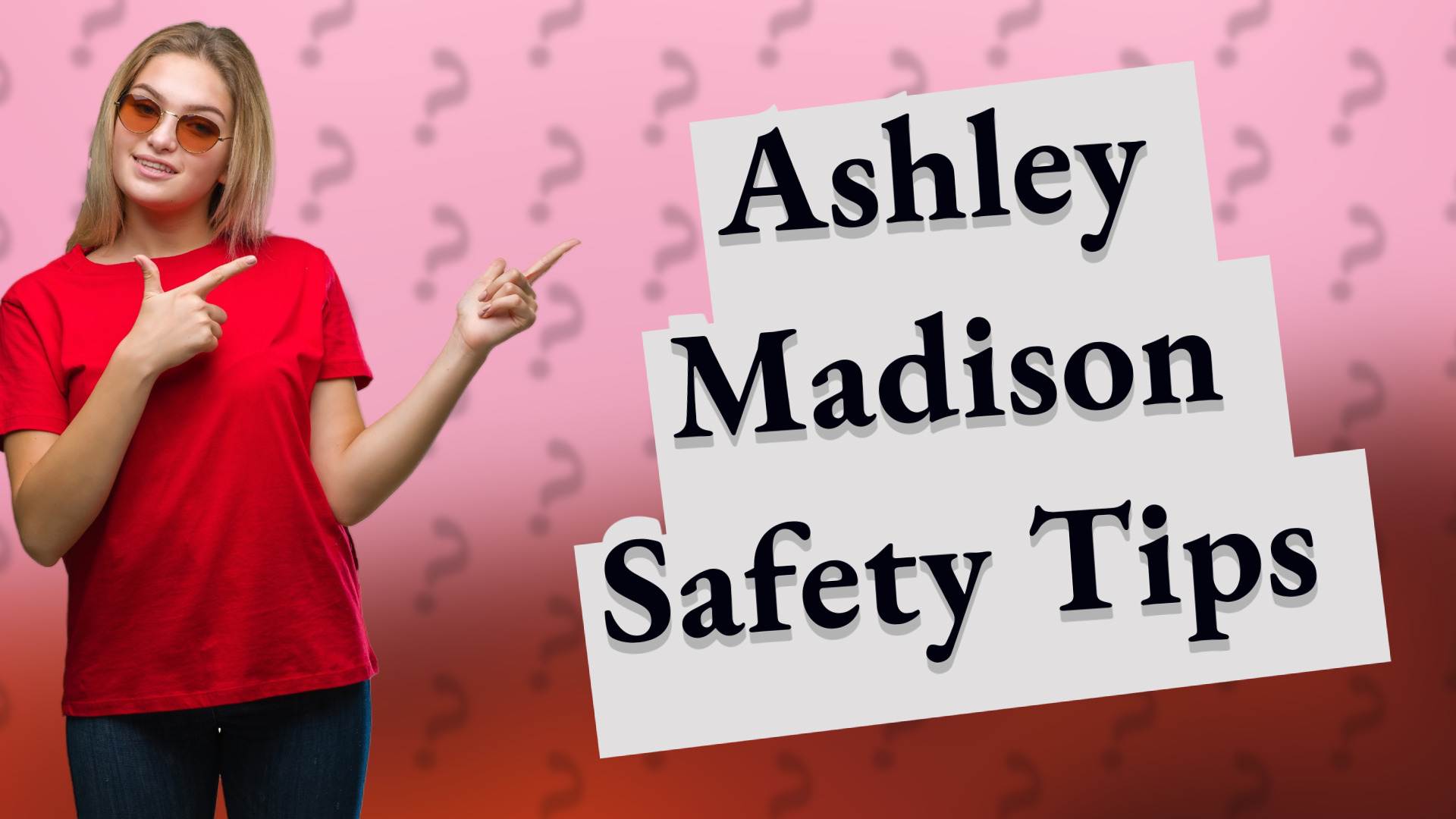 Ashley Madison Safety Tips