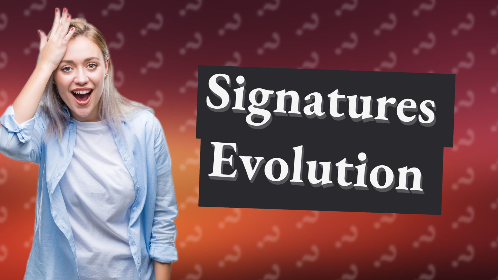 Signatures Evolution