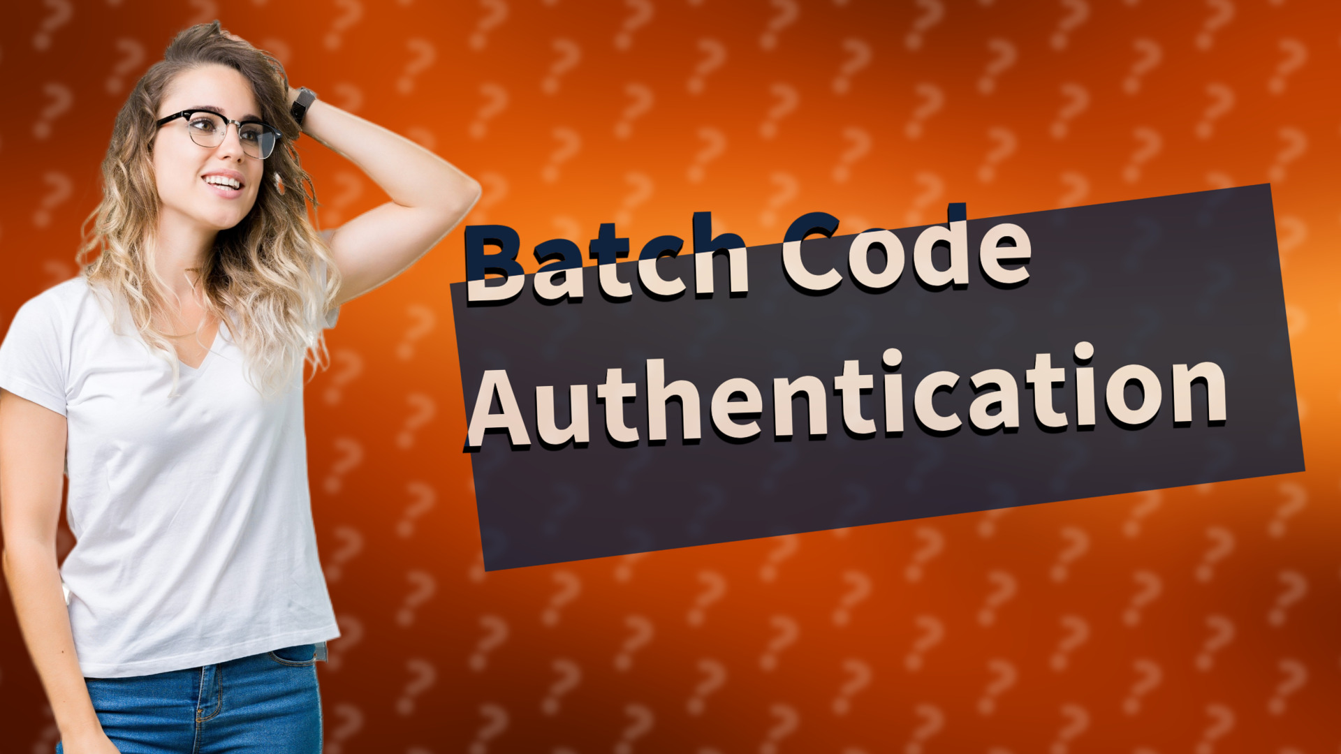 Batch Code Authentication