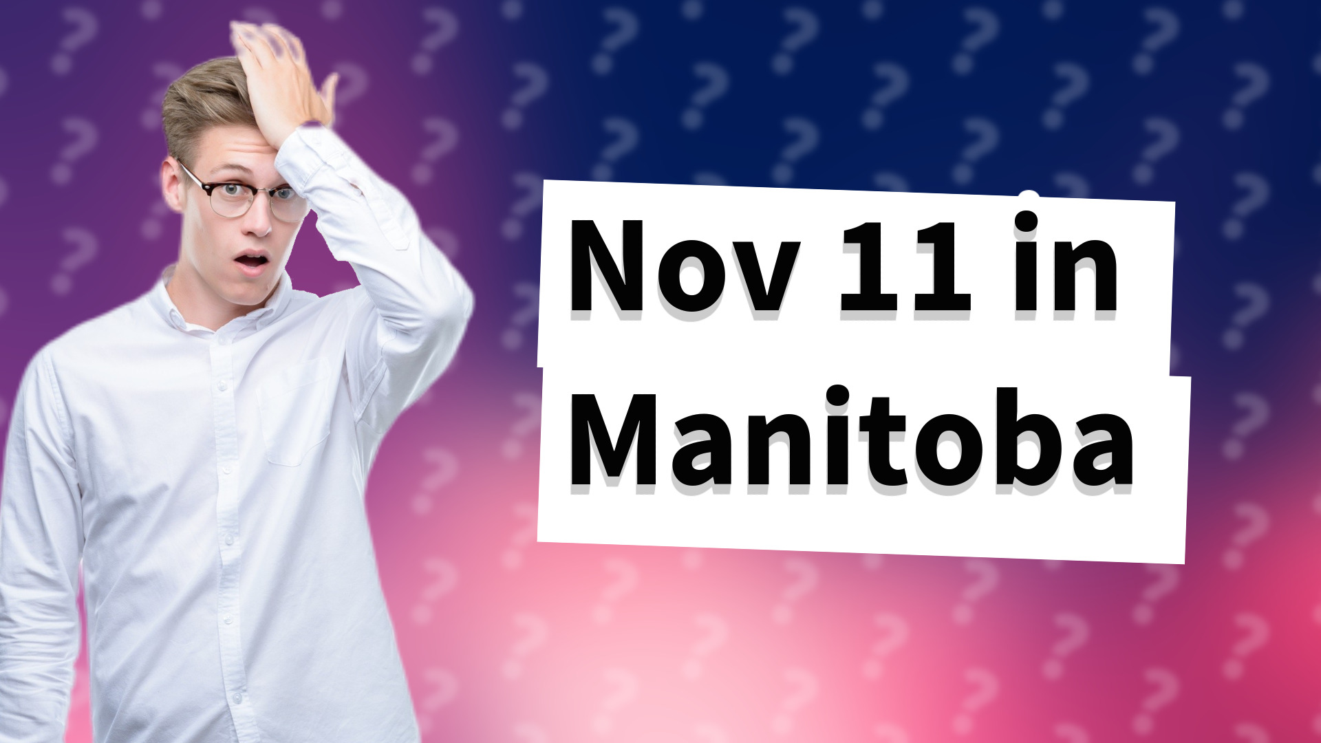 Nov 11 in Manitoba