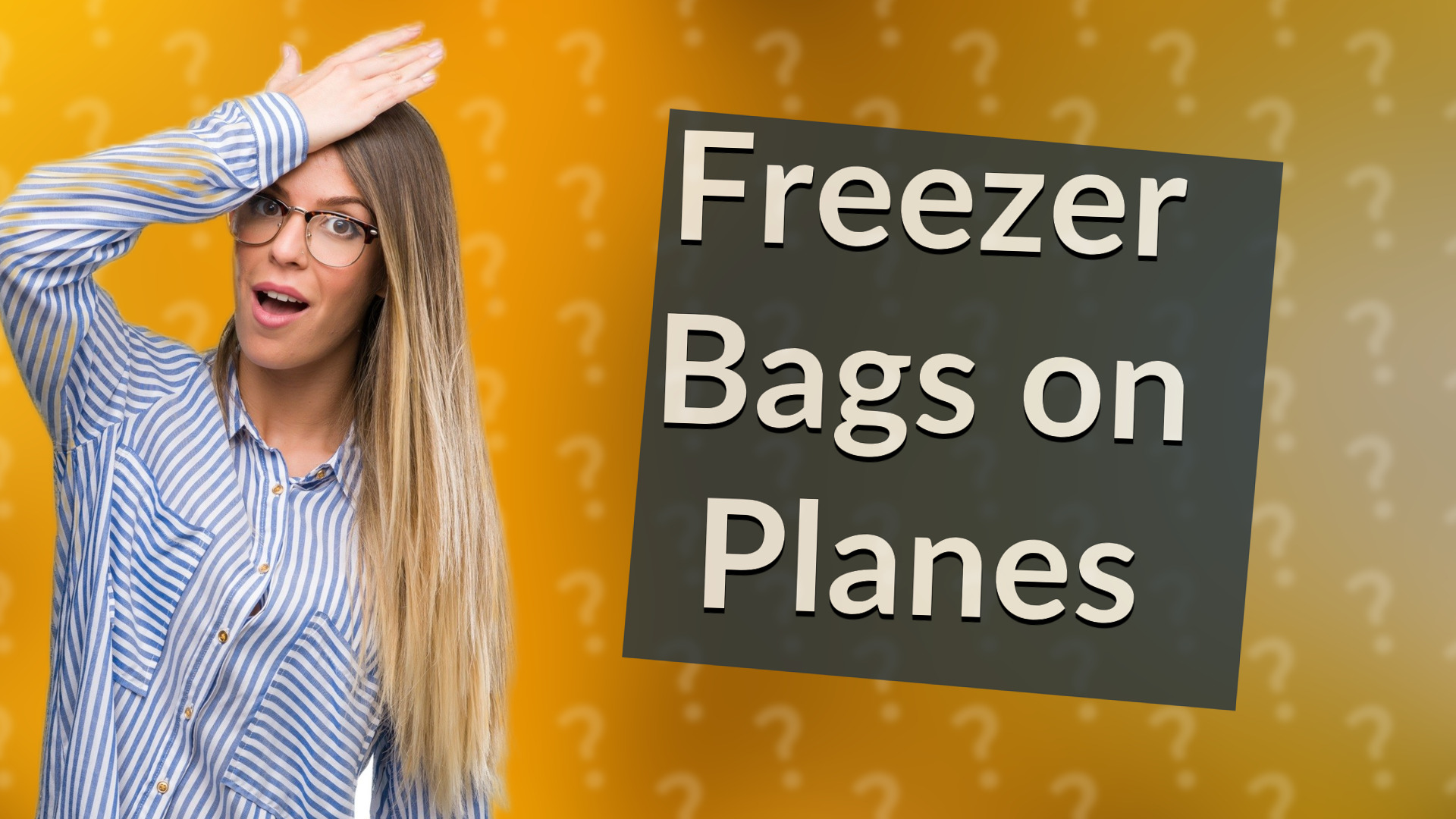 Freezer Bags on Planes
