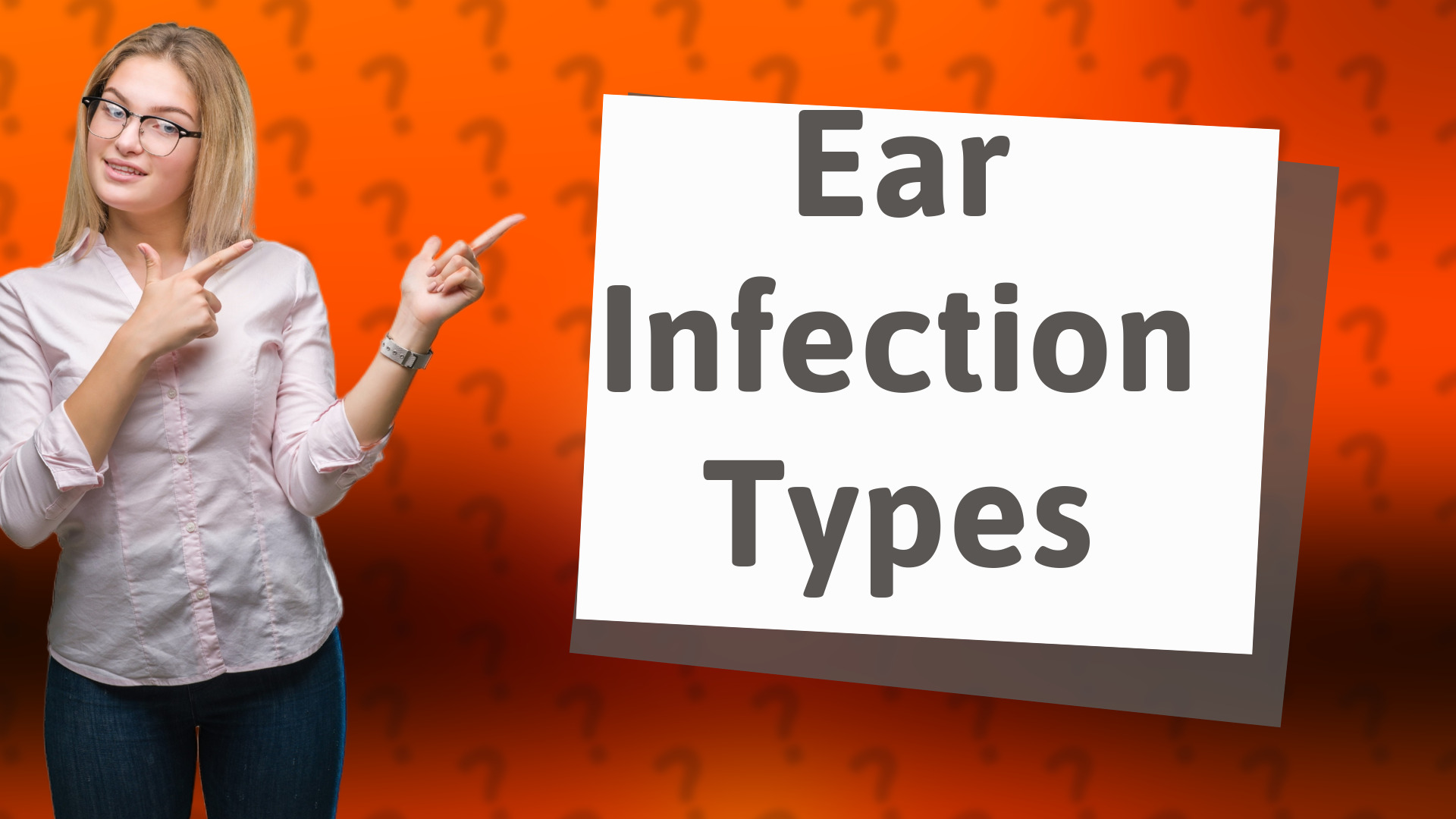 Ear Infection Types
