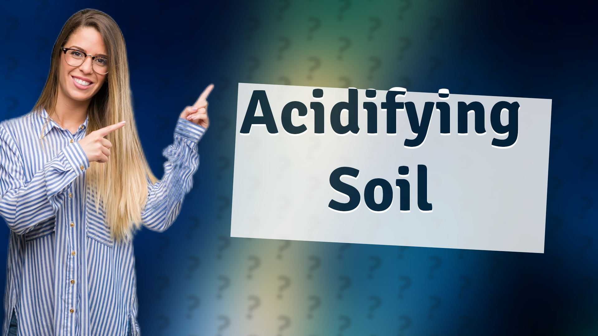 Acidifying Soil