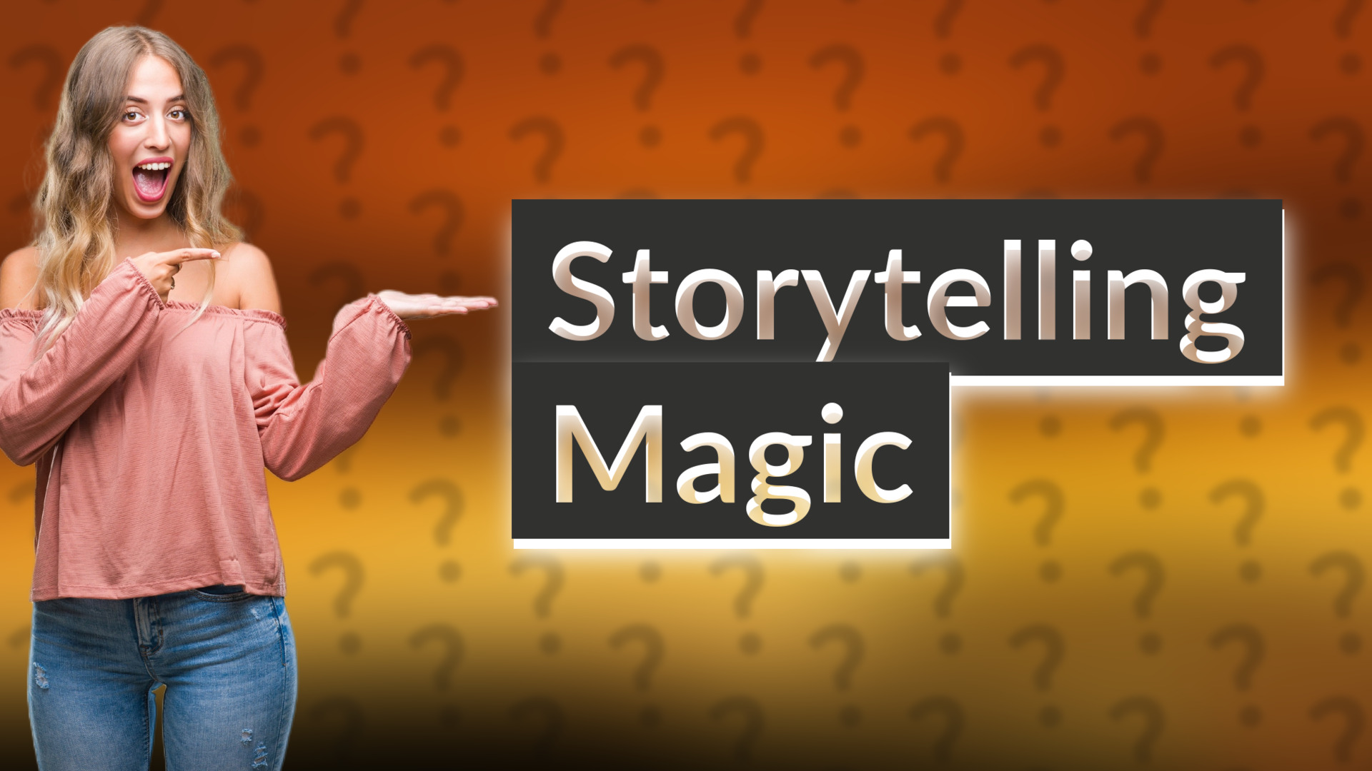 Storytelling Magic