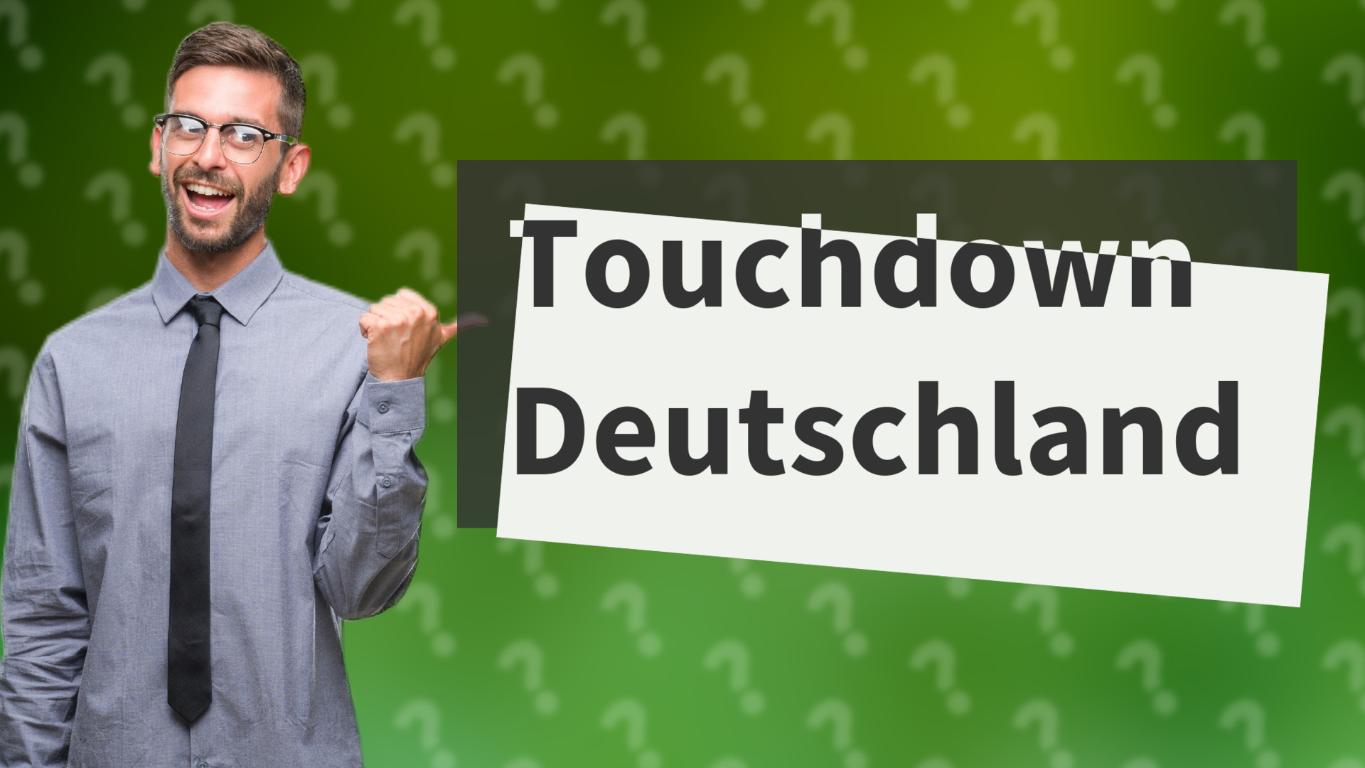 Touchdown Deutschland