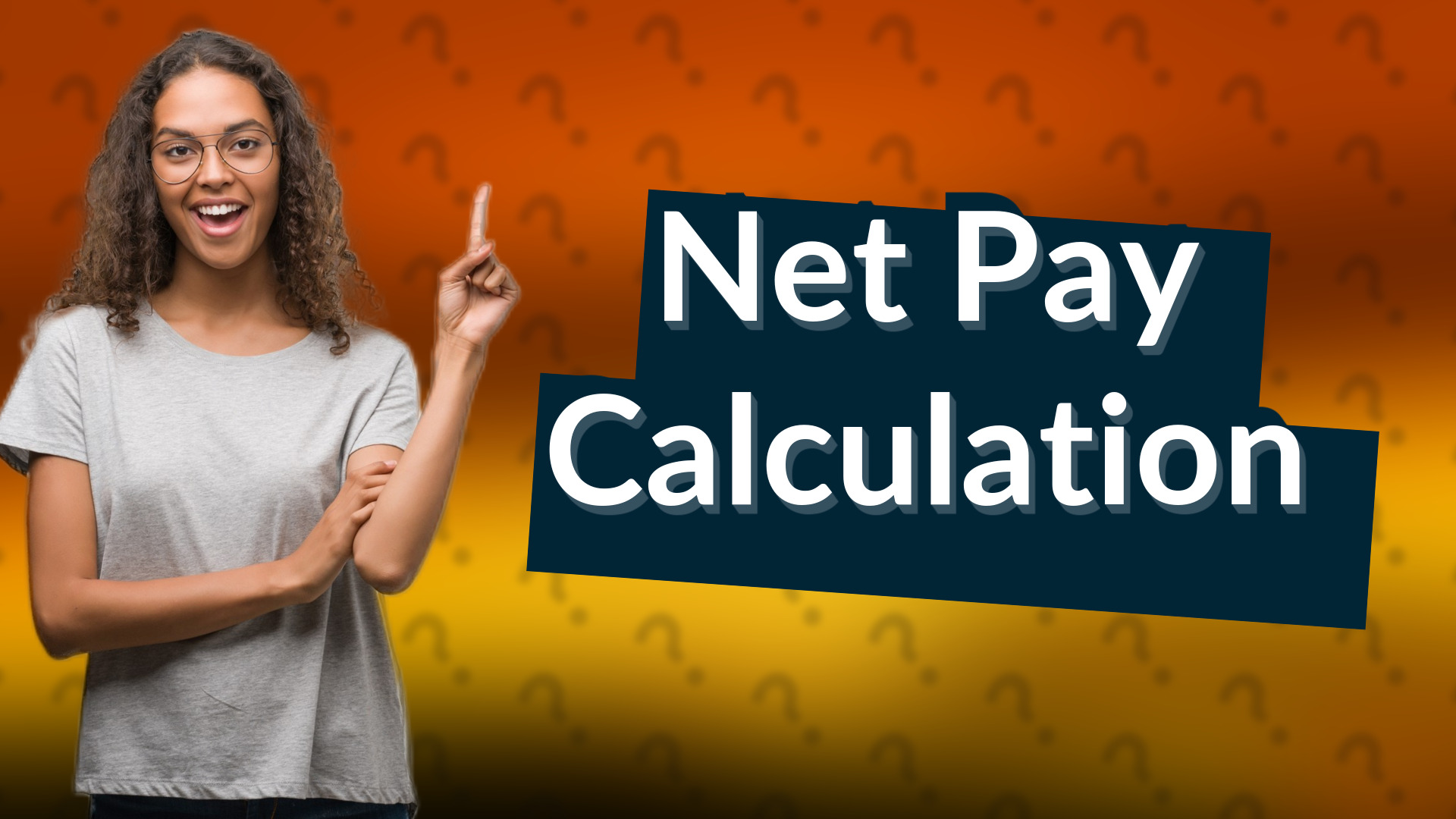 Net Pay Calculation