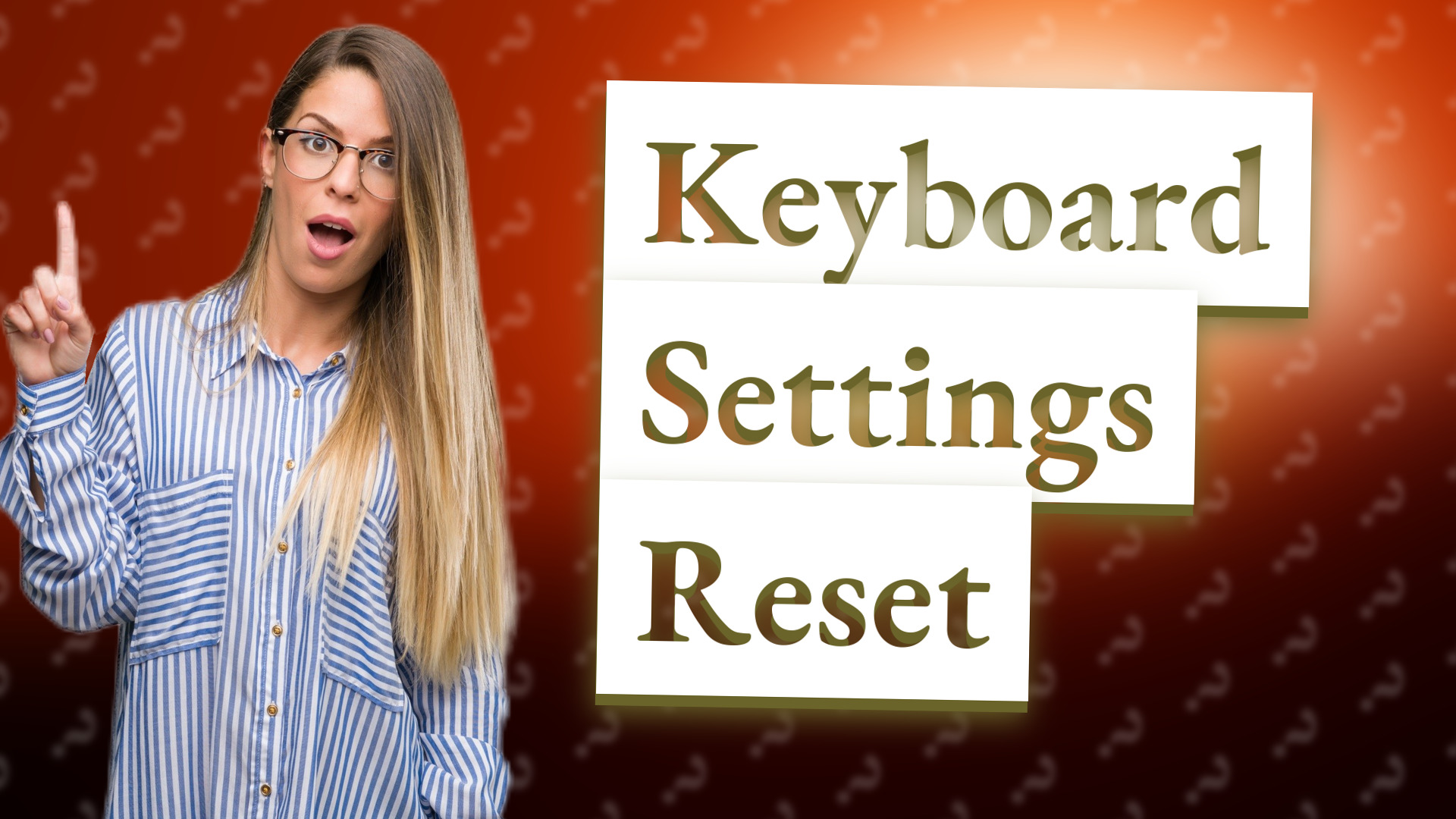 Keyboard Settings Reset