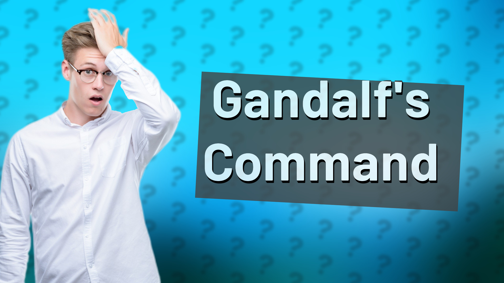 Gandalf's Command