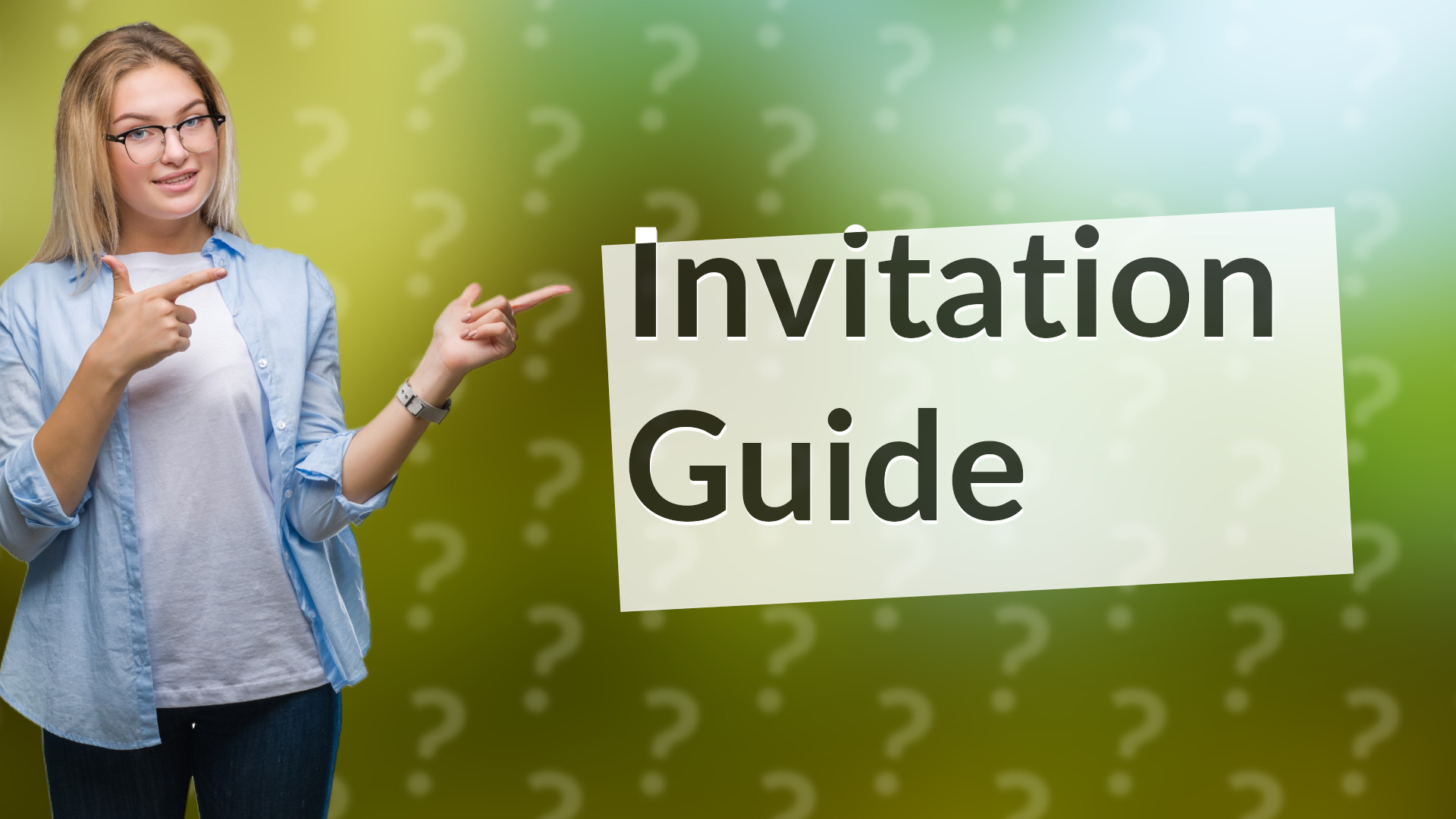 Invitation Guide