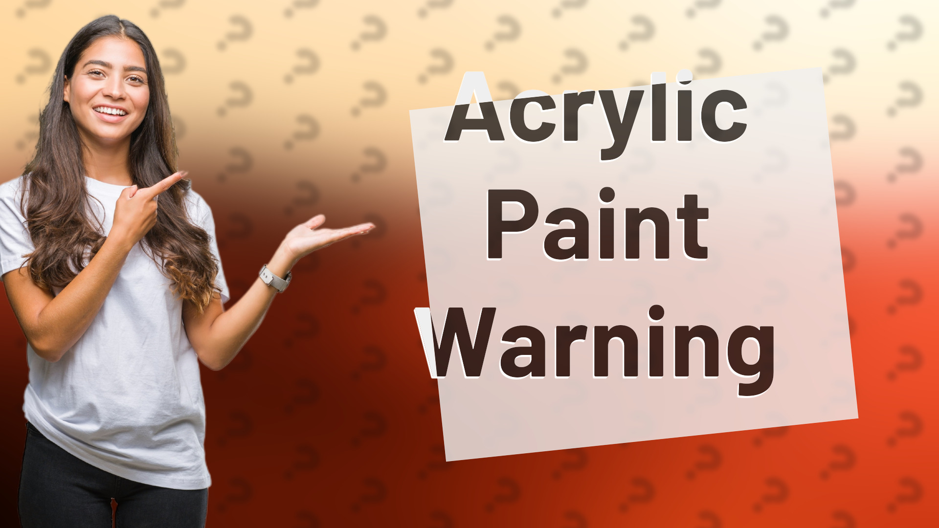 Acrylic Paint Warning