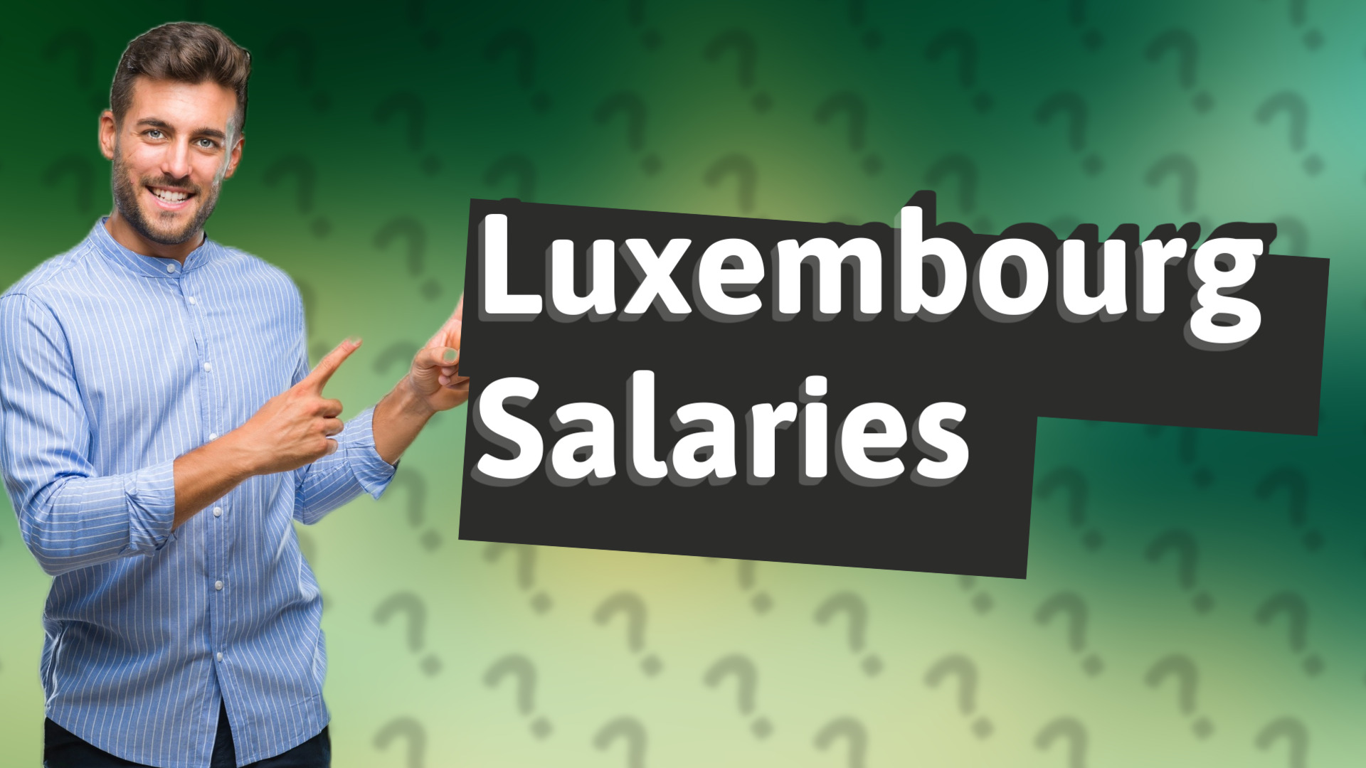 Luxembourg Salaries
