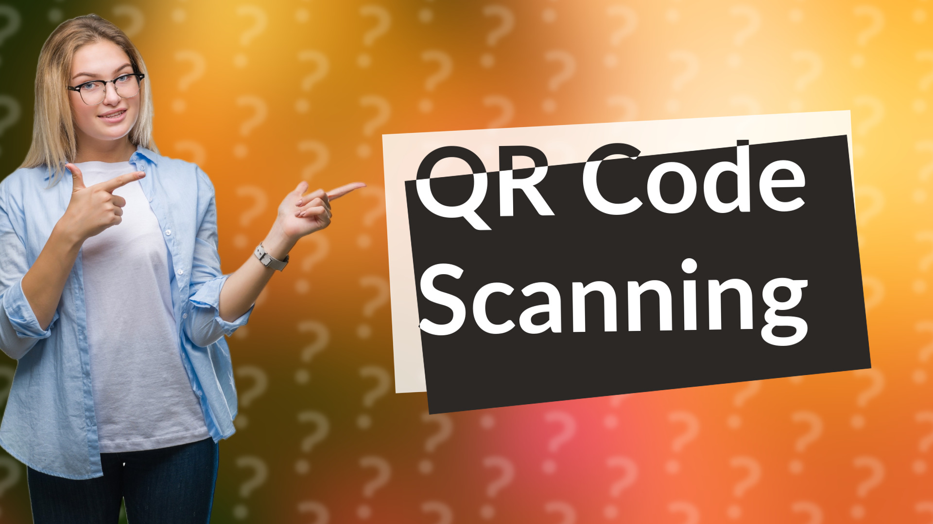 QR Code Scanning