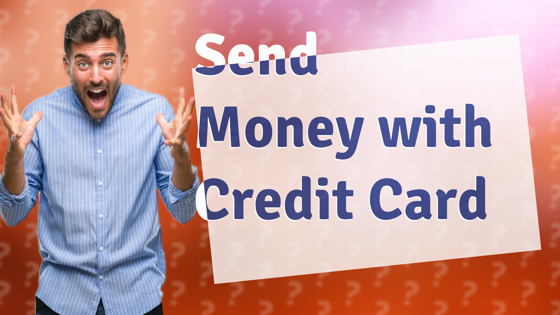 Send Money with Credit Card