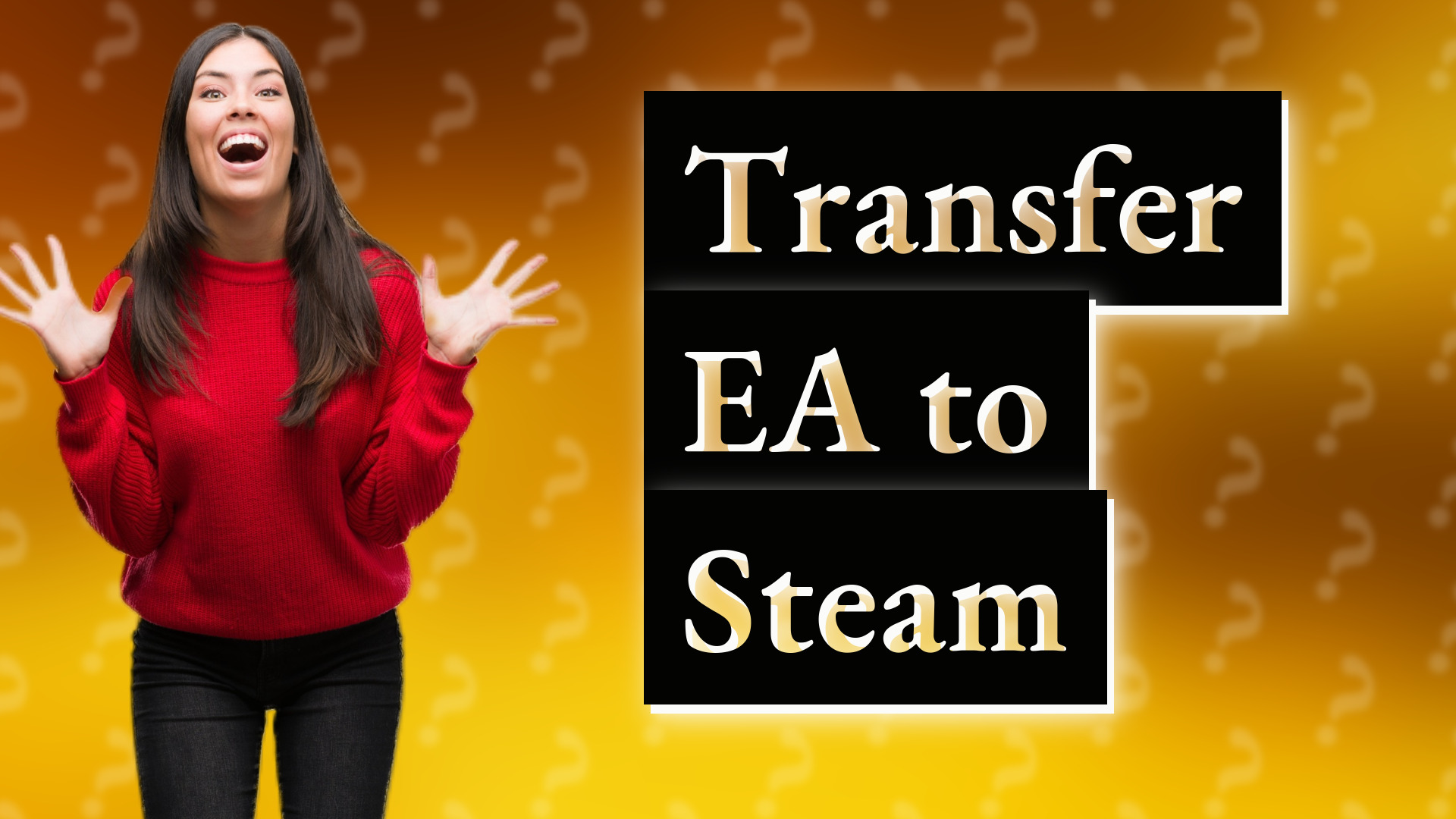 Transfer EA to Steam