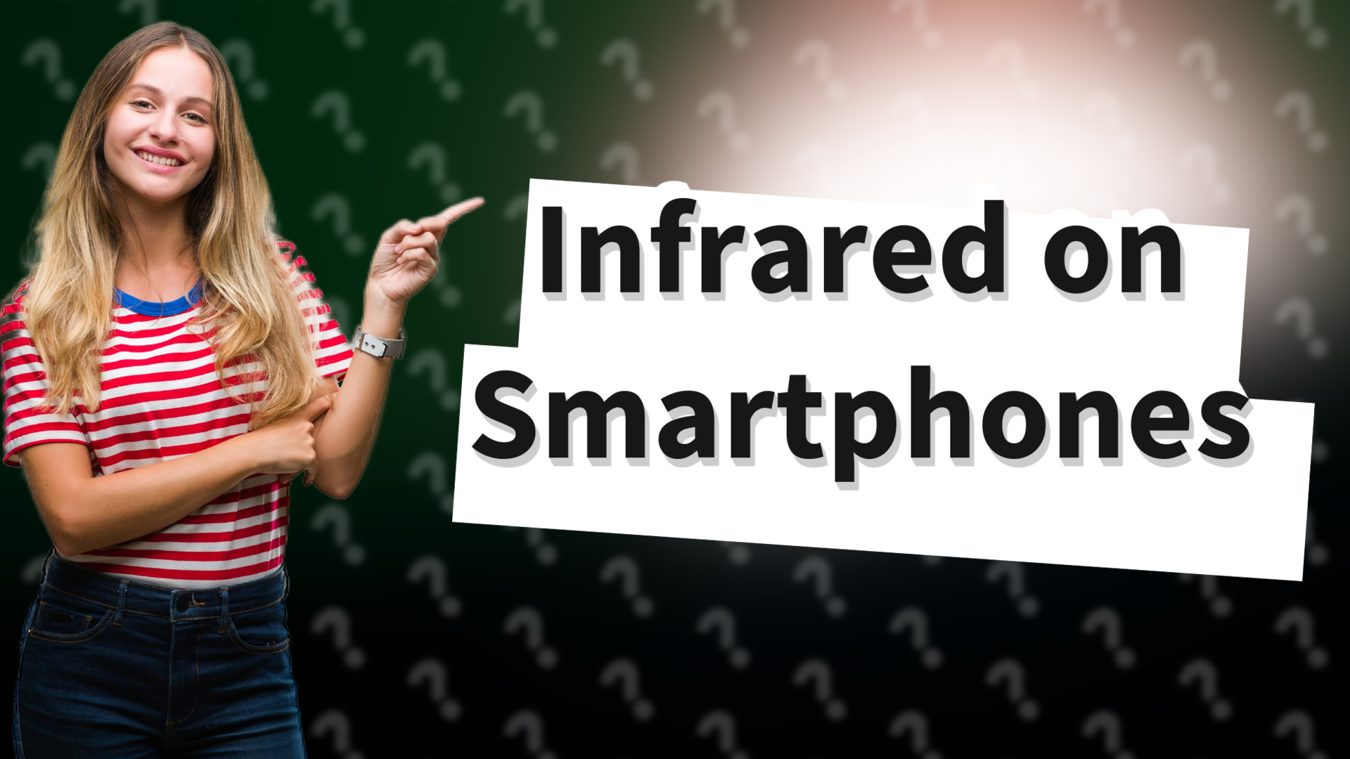Infrared on Smartphones