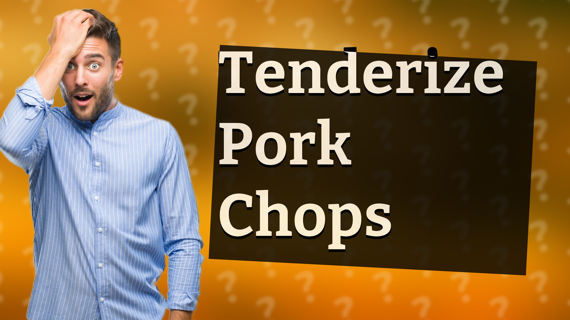 Tenderize Pork Chops