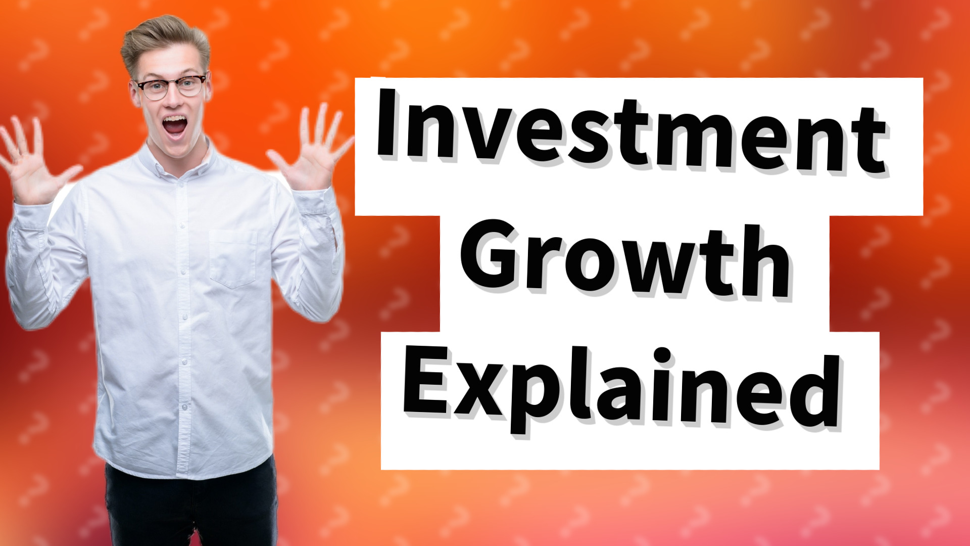 Investment Growth Explained