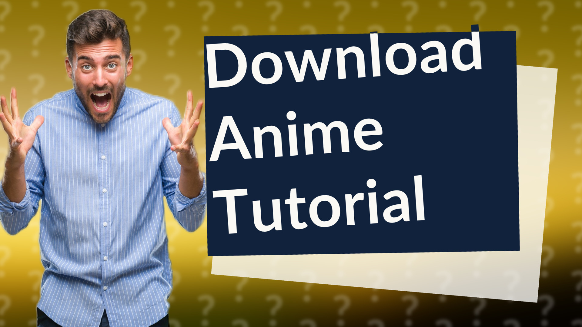 Download Anime Tutorial