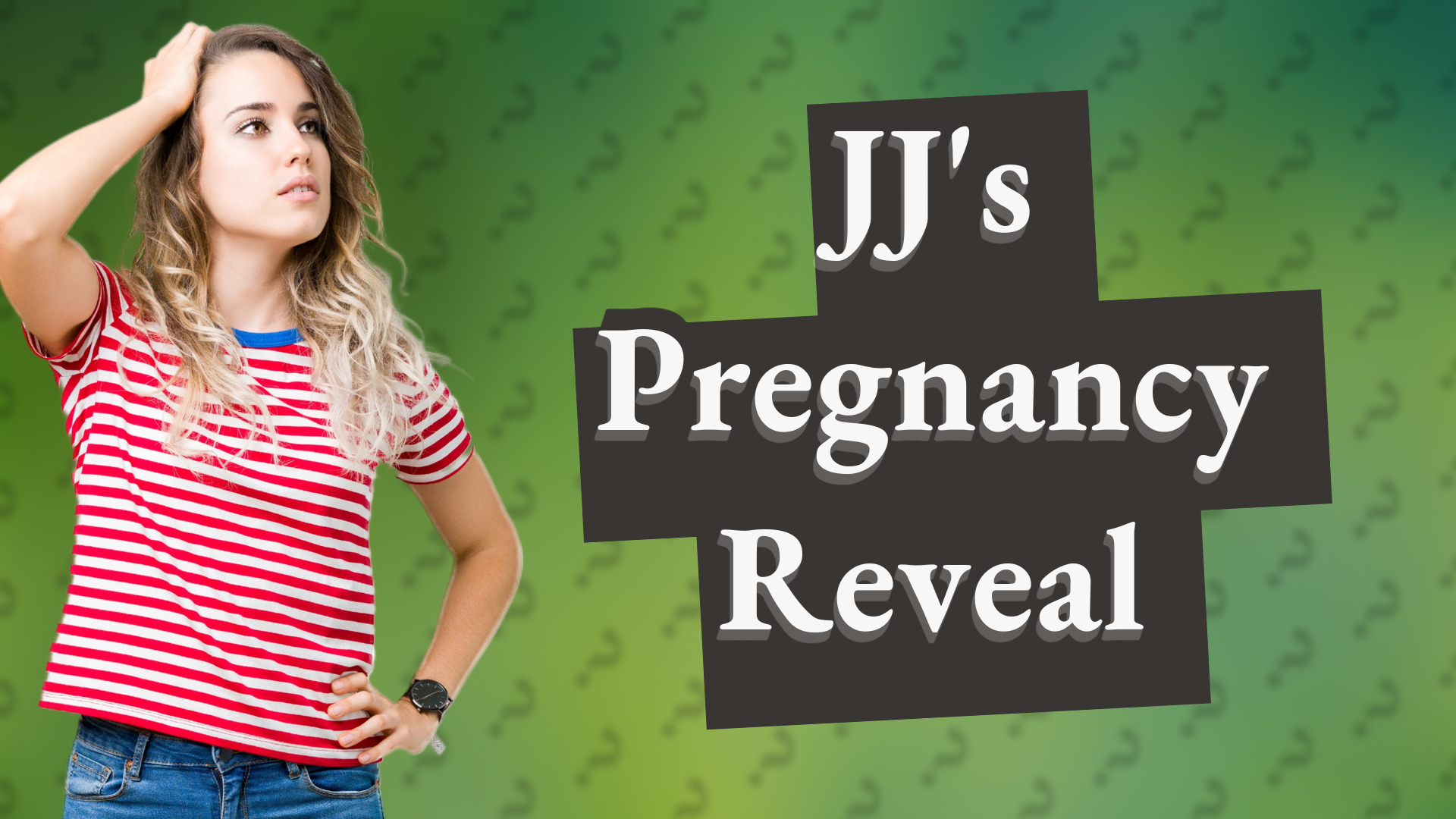 JJ's Pregnancy Reveal