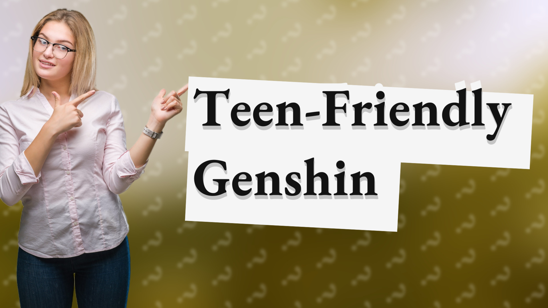 Teen-Friendly Genshin