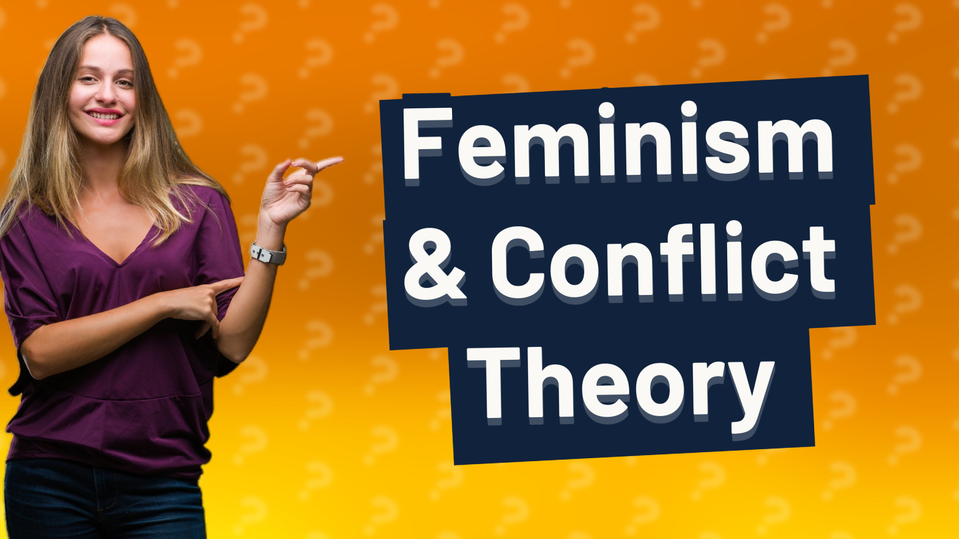 Feminism & Conflict Theory