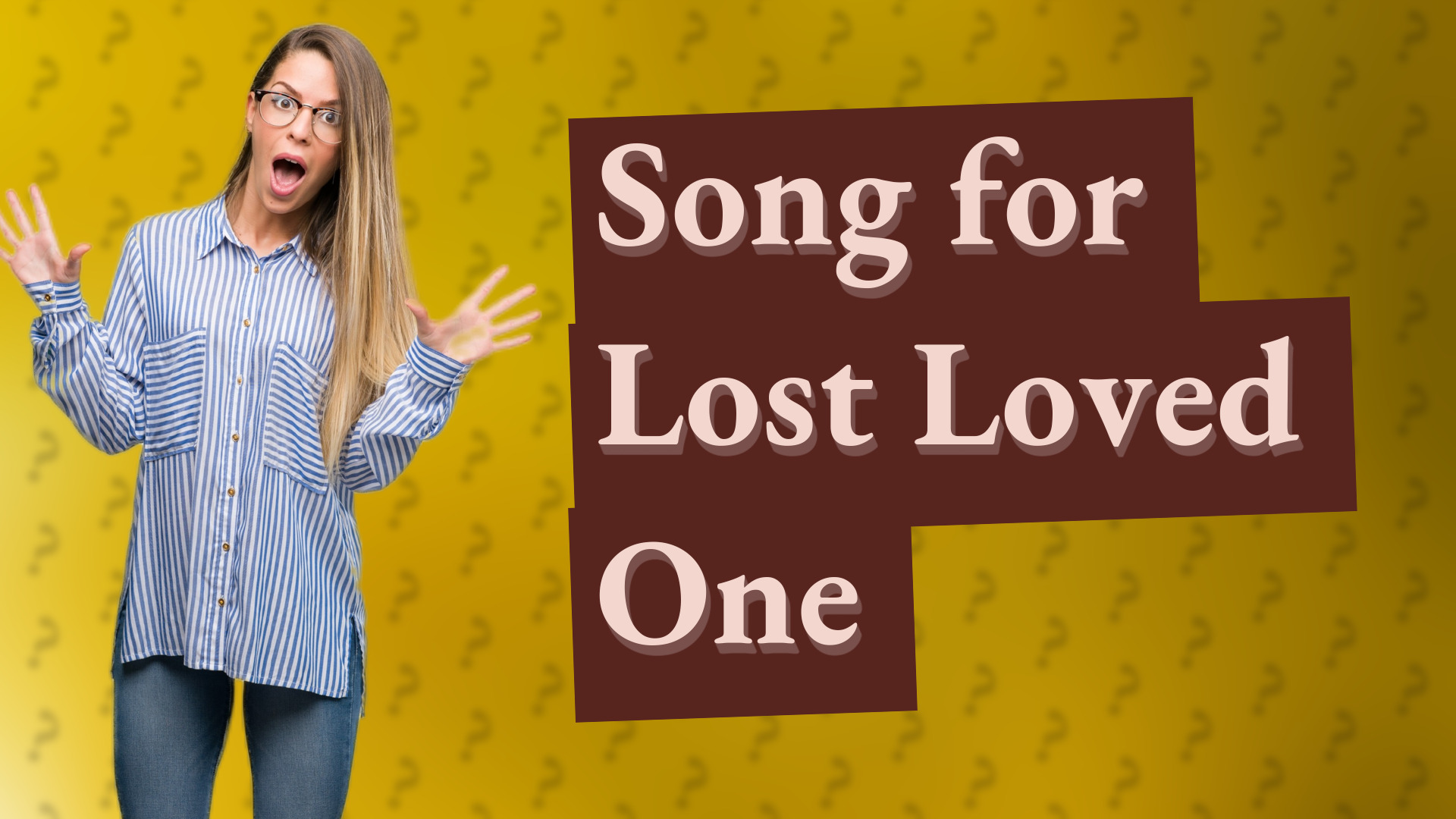 Song for Lost Loved One