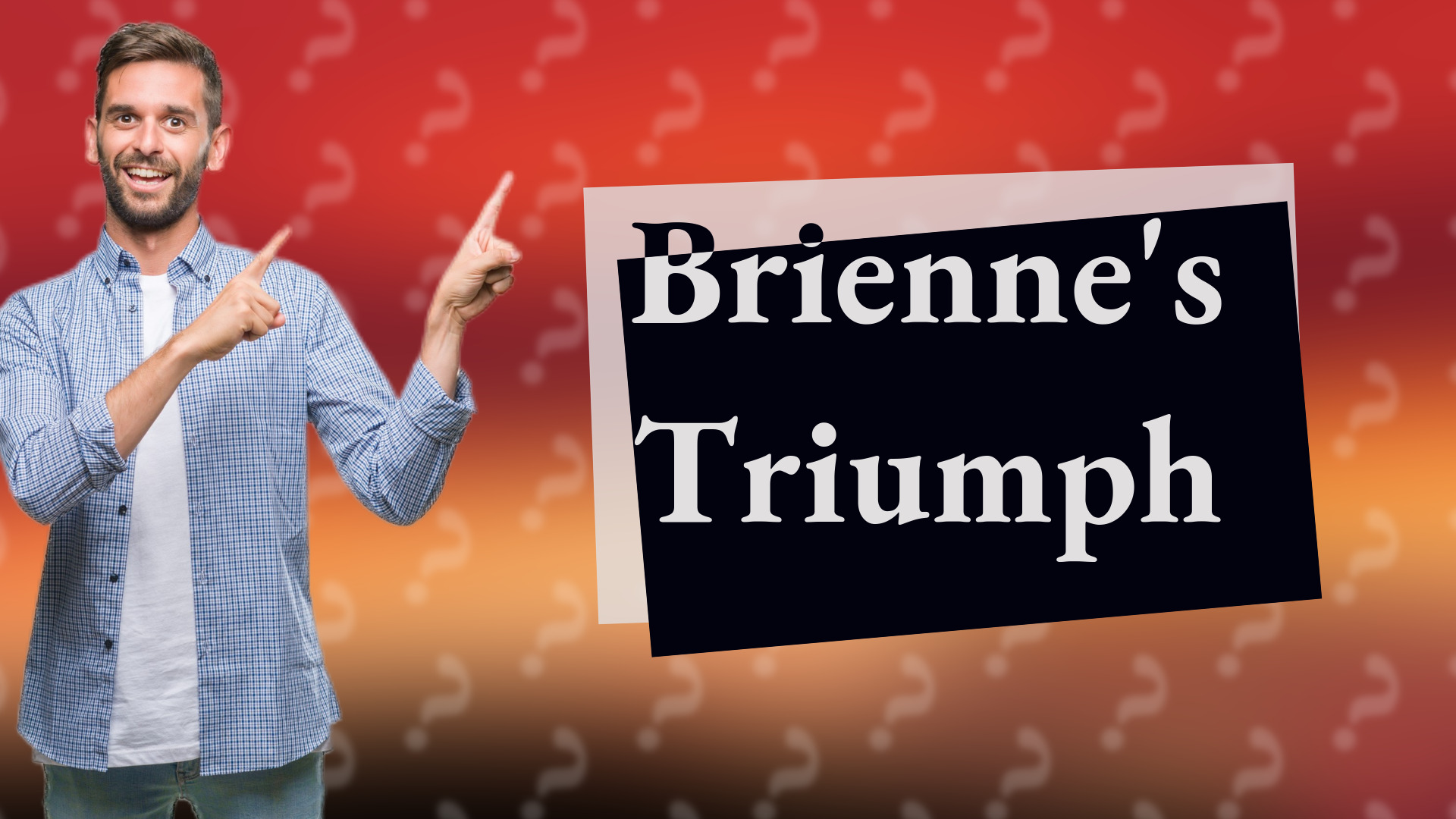 Brienne's Triumph