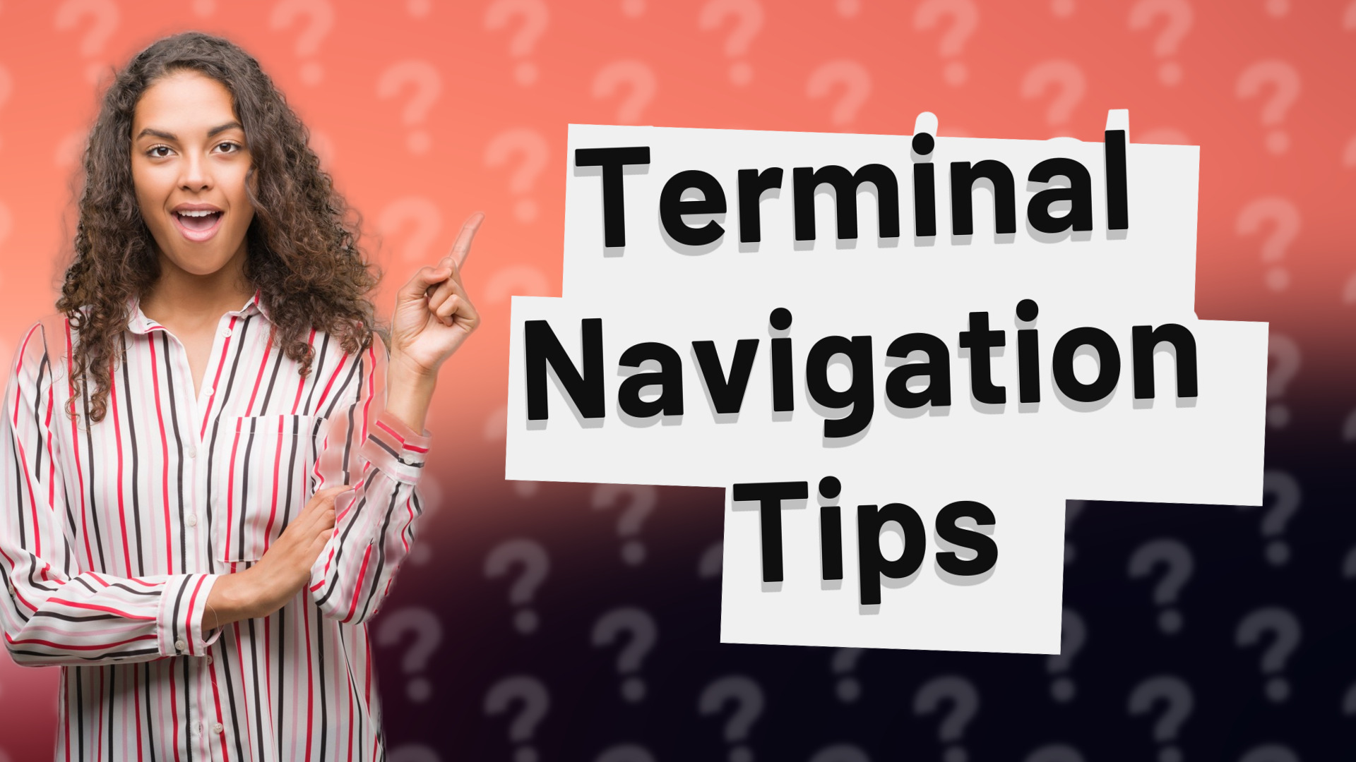 Terminal Navigation Tips