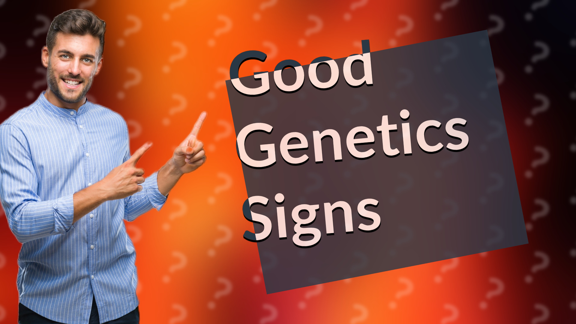 Good Genetics Signs
