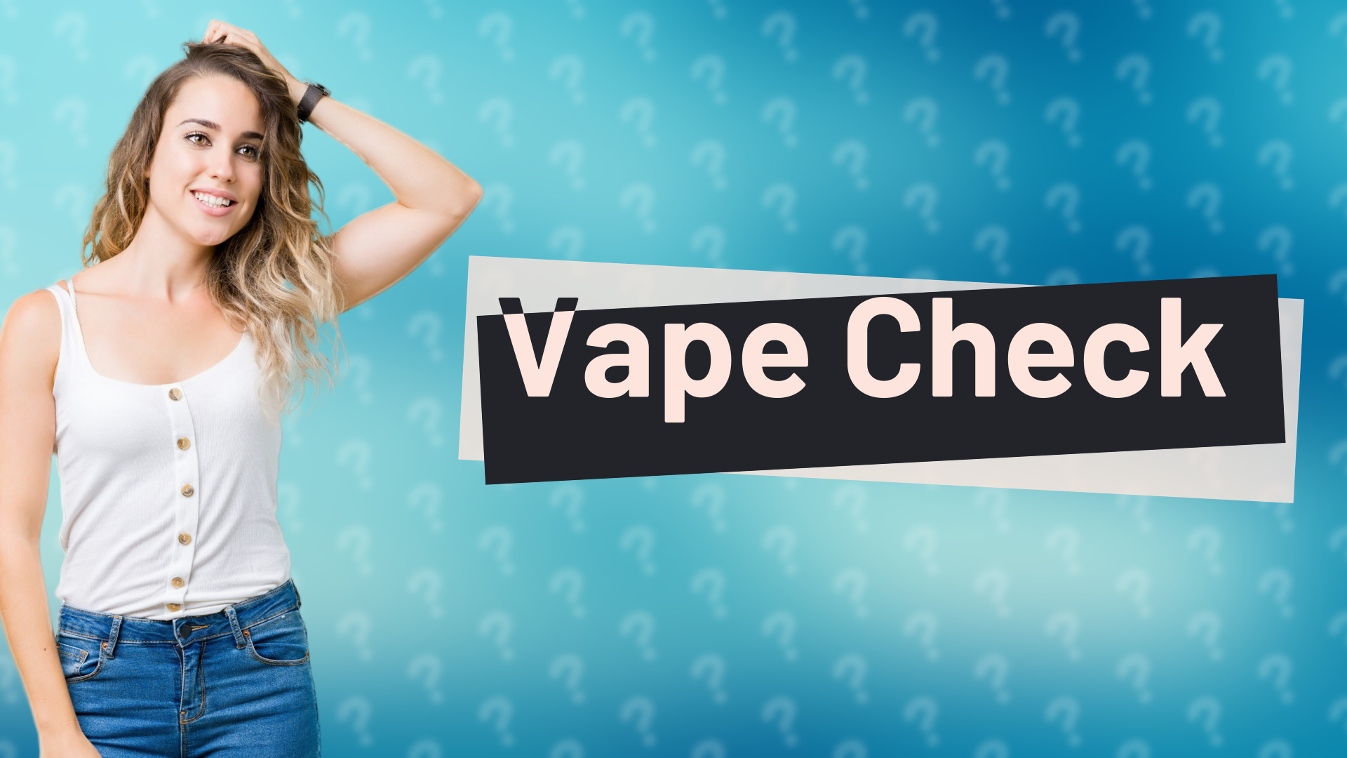 Vape Check