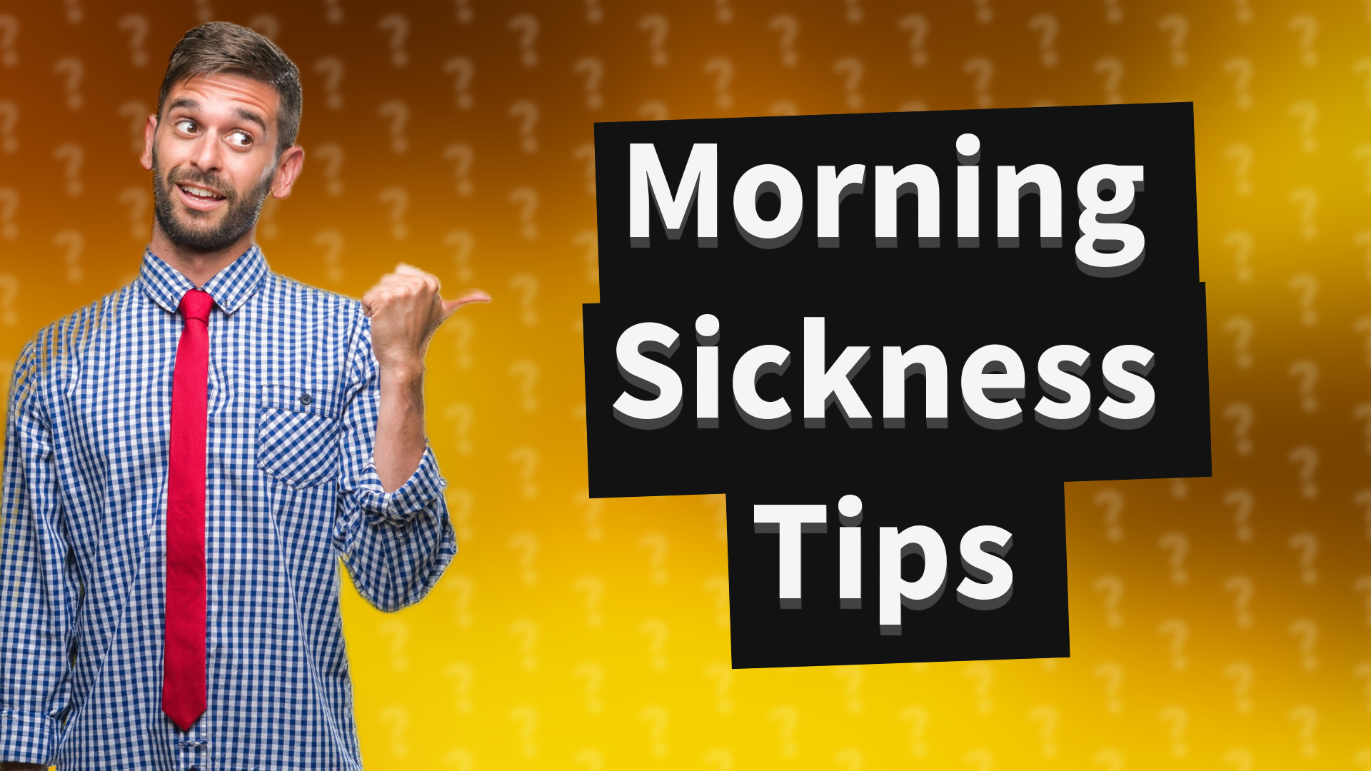 Morning Sickness Tips