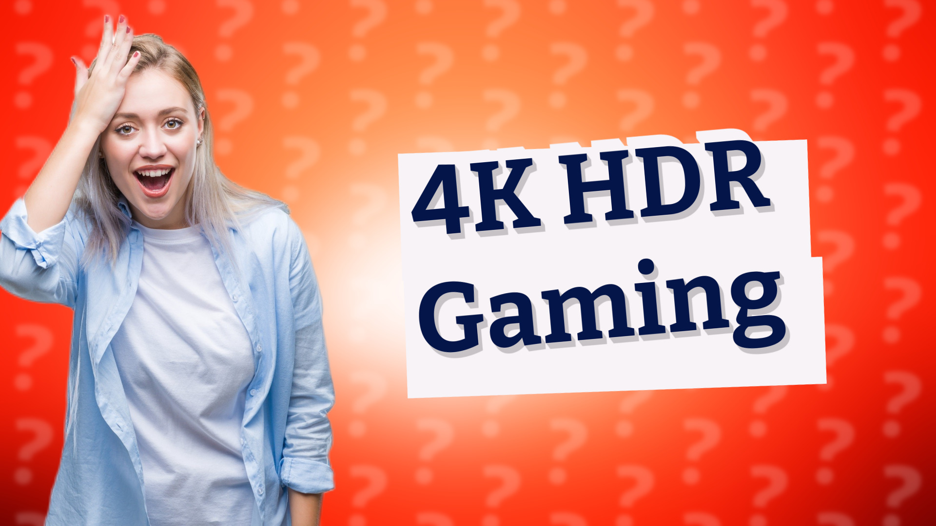 4K HDR Gaming