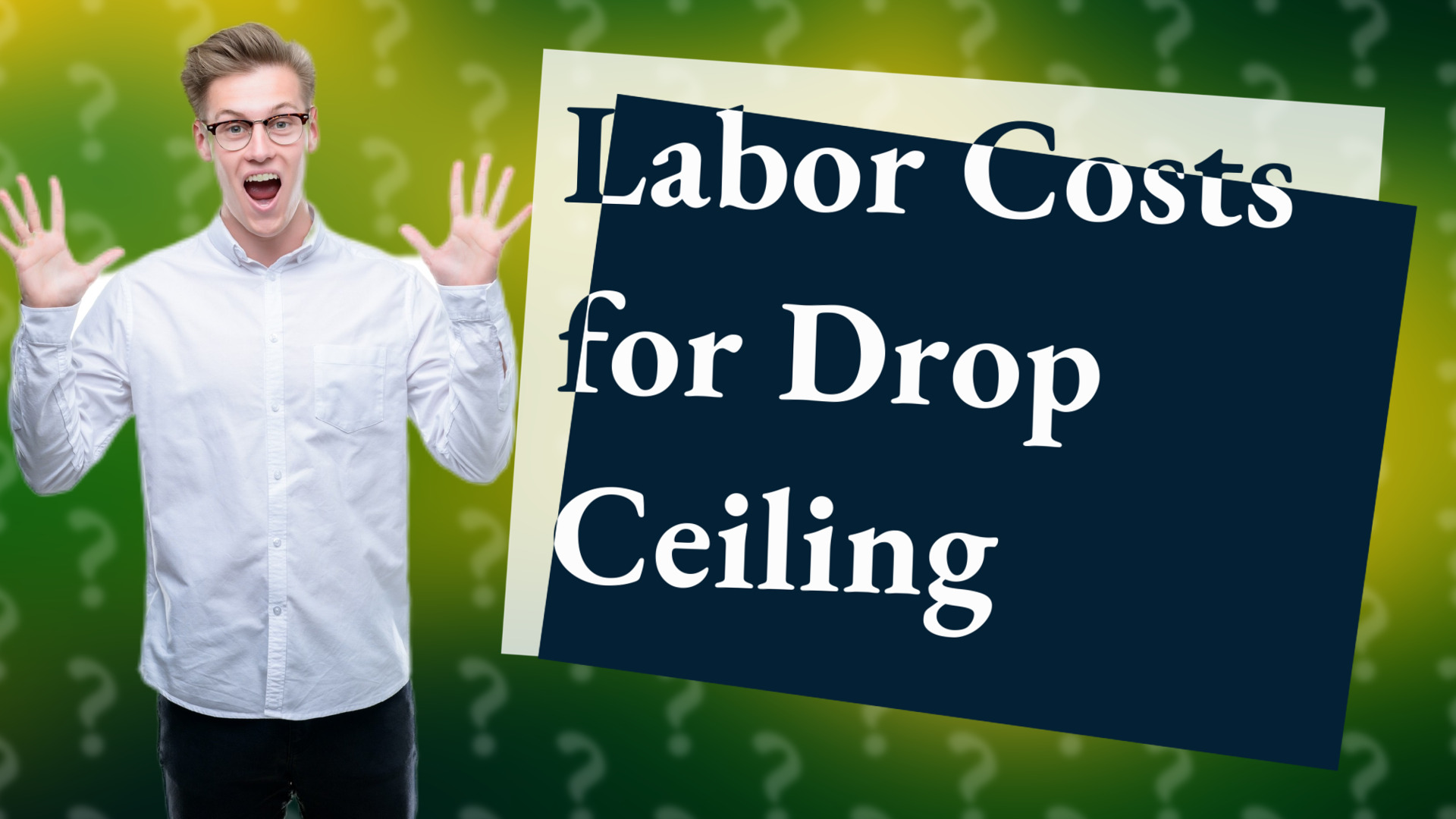 Labor Costs for Drop Ceiling