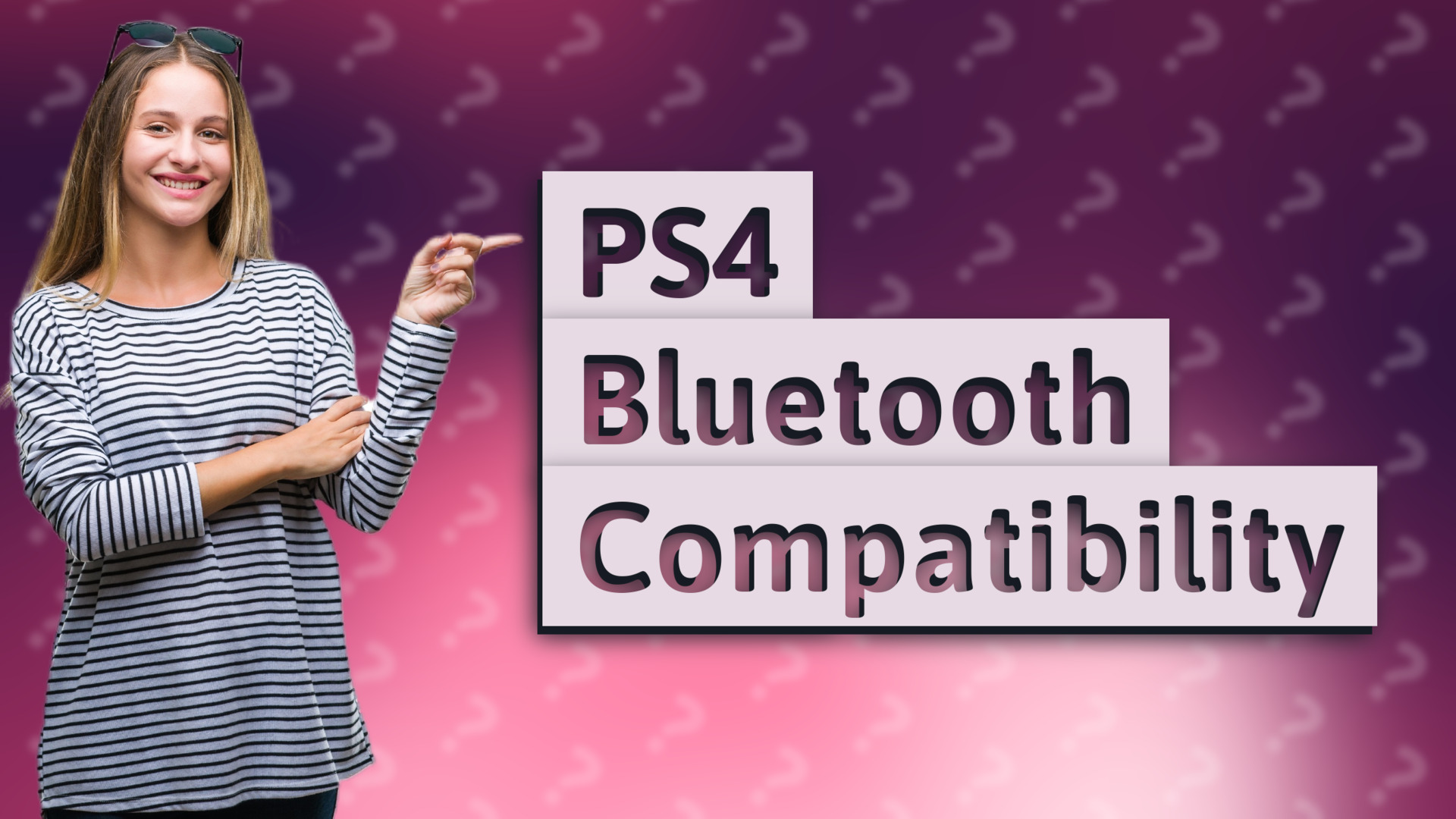 PS4 Bluetooth Compatibility