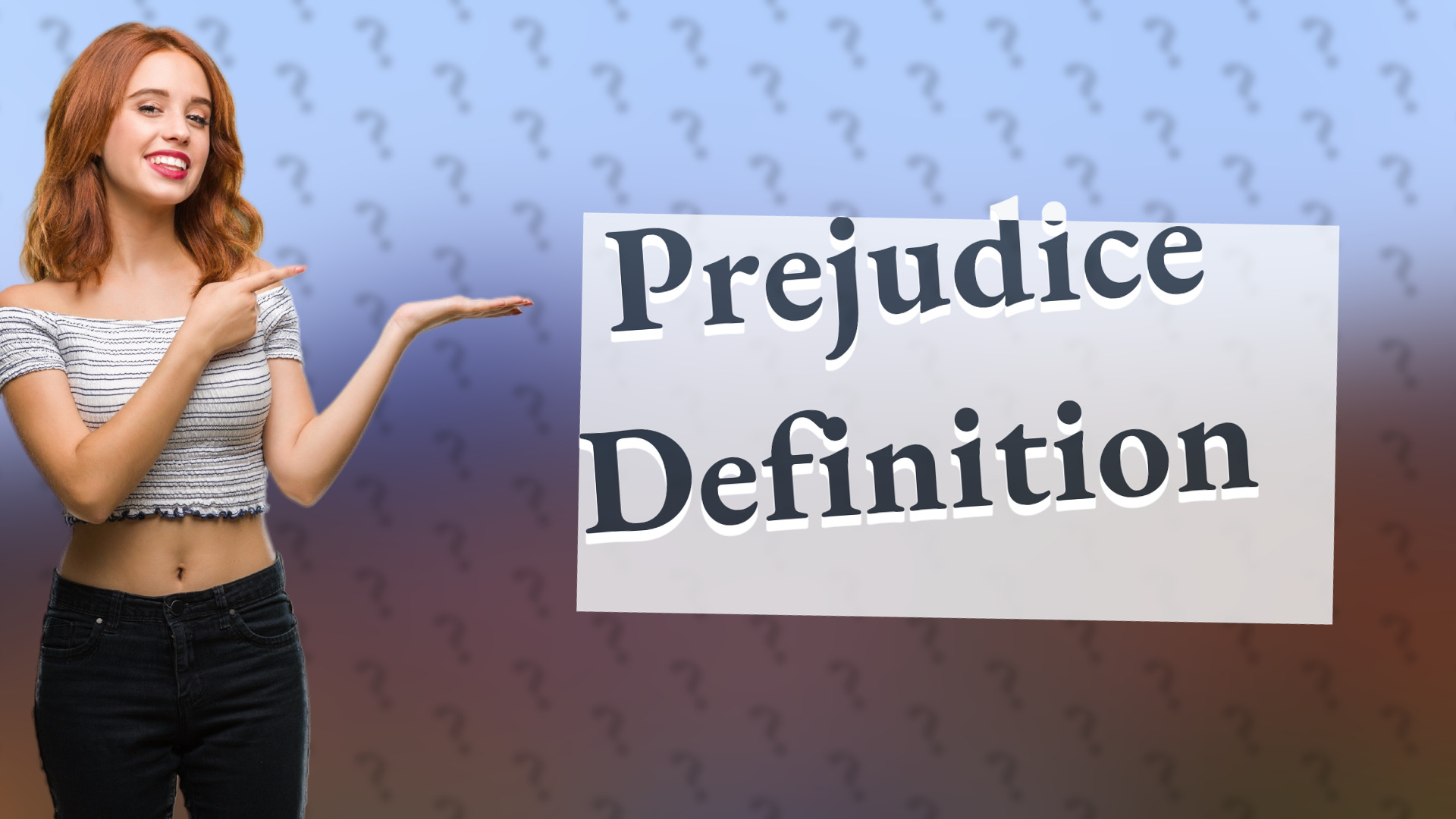 Prejudice Definition