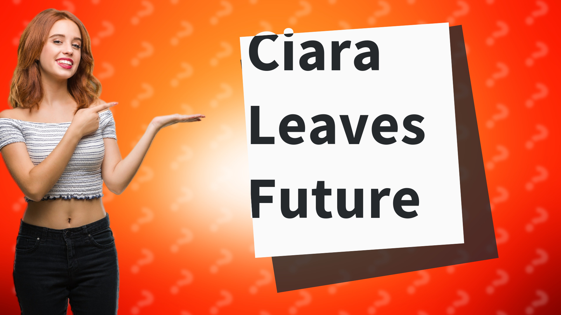 Ciara Leaves Future