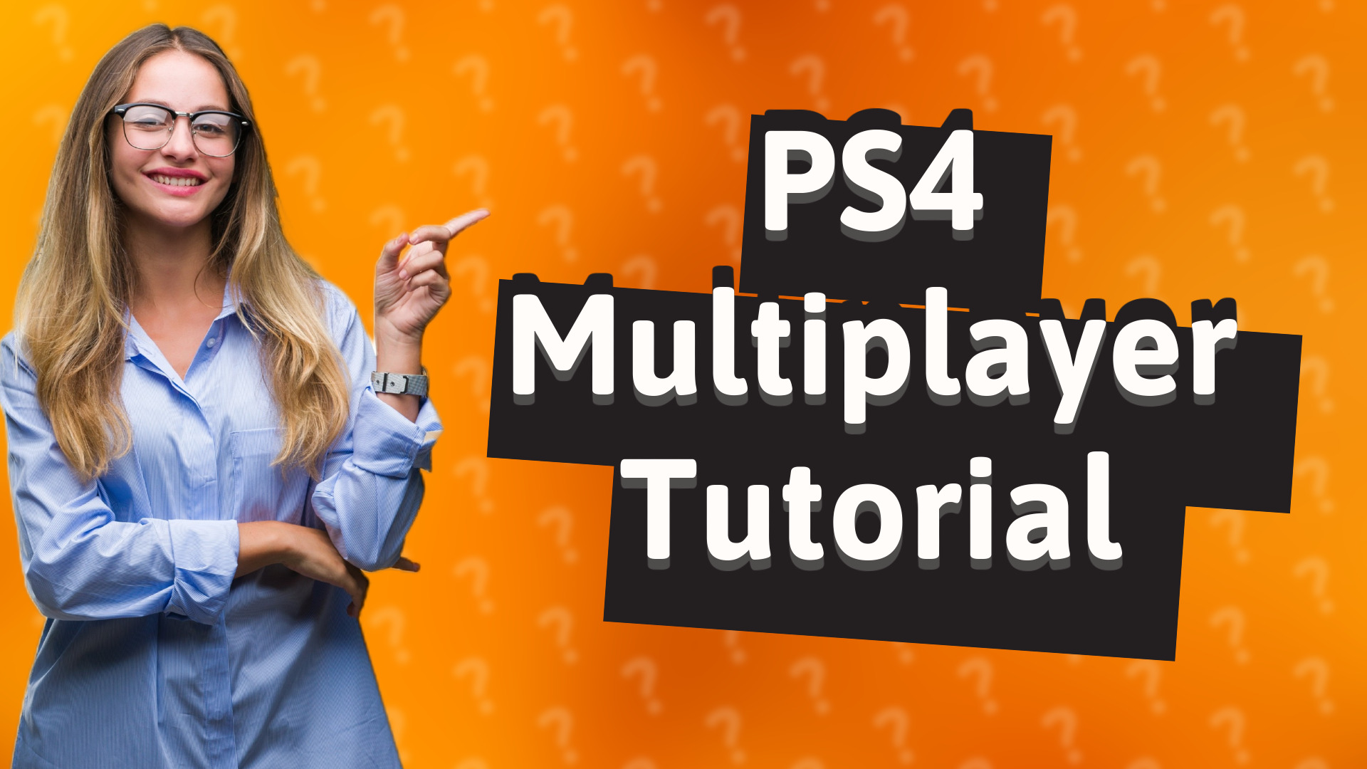 PS4 Multiplayer Tutorial