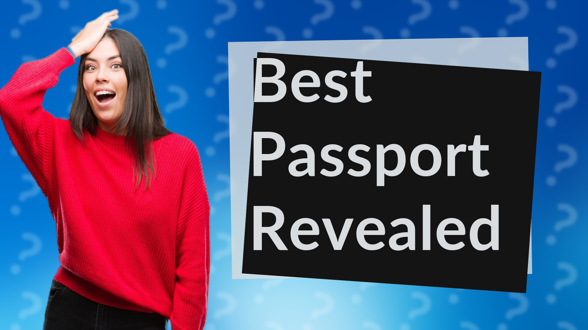 Best Passport Revealed